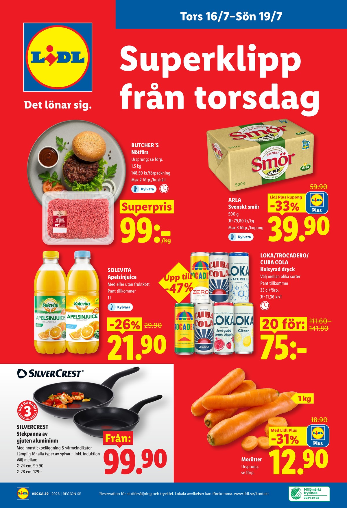 Se Lidl reklamblad för vecka 29 på Kampanjveckan.se. Se bra erbjudanden på många varor, t.ex. smör normalsaltat eller nötfärs butchers. Läs reklambladet här! Sida 29
