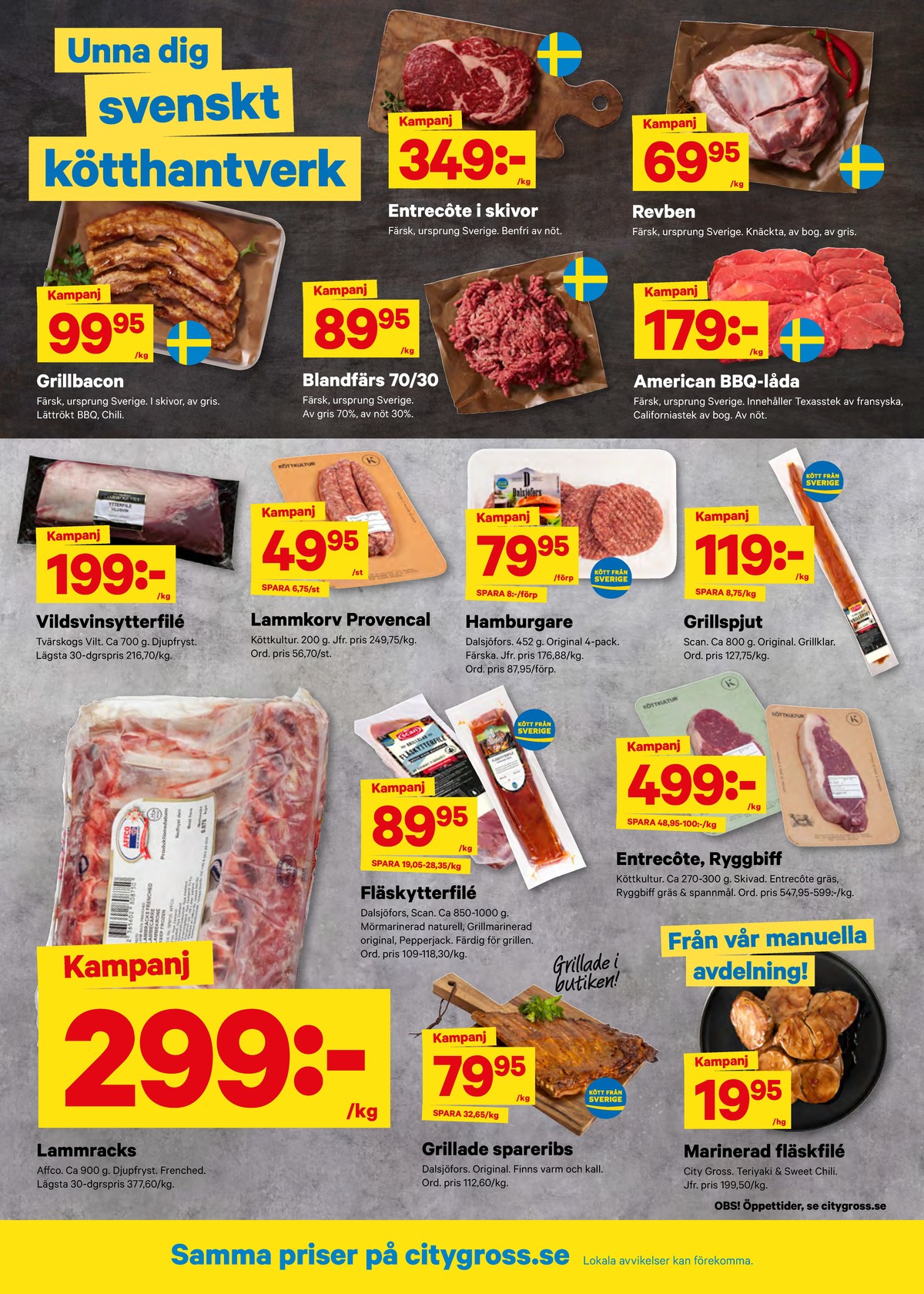 Se City Gross reklamblad för vecka 29 på Kampanjveckan.se. Se bra erbjudanden på många varor. Läs reklambladet här! Sida 2