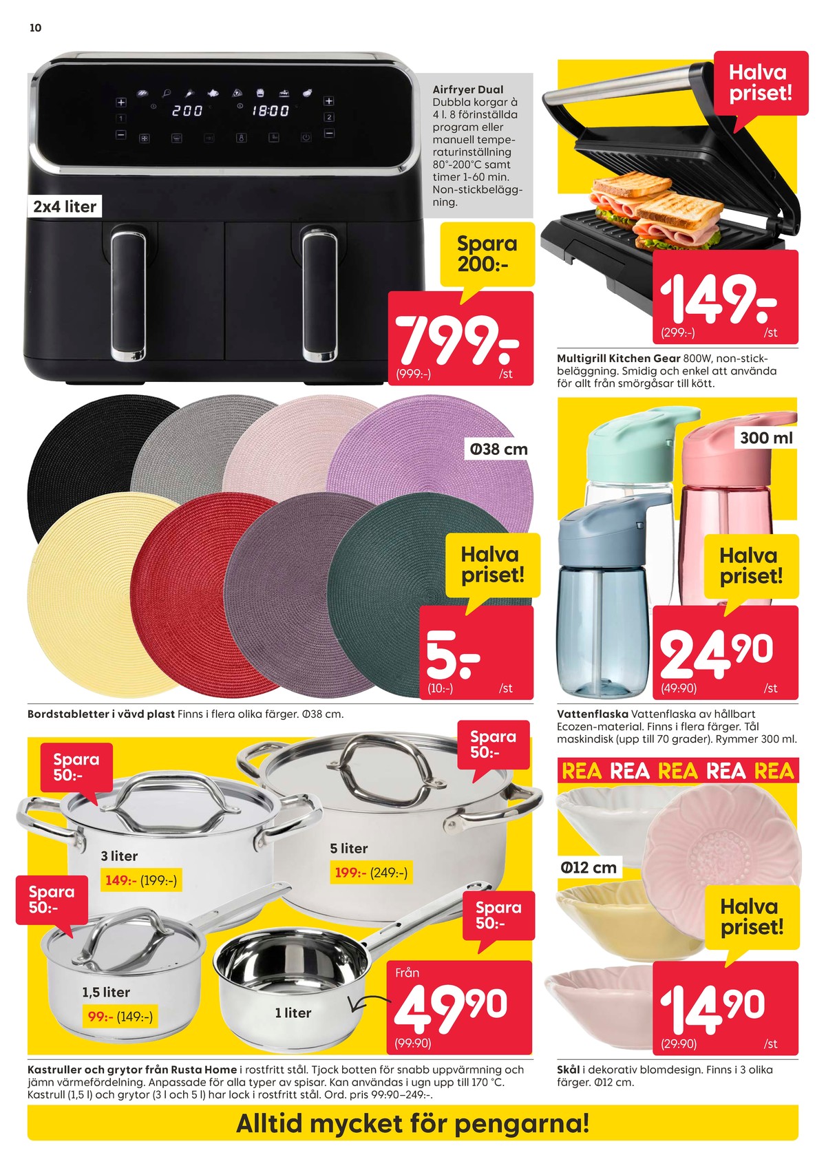 Se Rusta reklamblad för vecka 29 på Kampanjveckan.se. Se bra erbjudanden på många varor. Läs reklambladet här! Sida 10