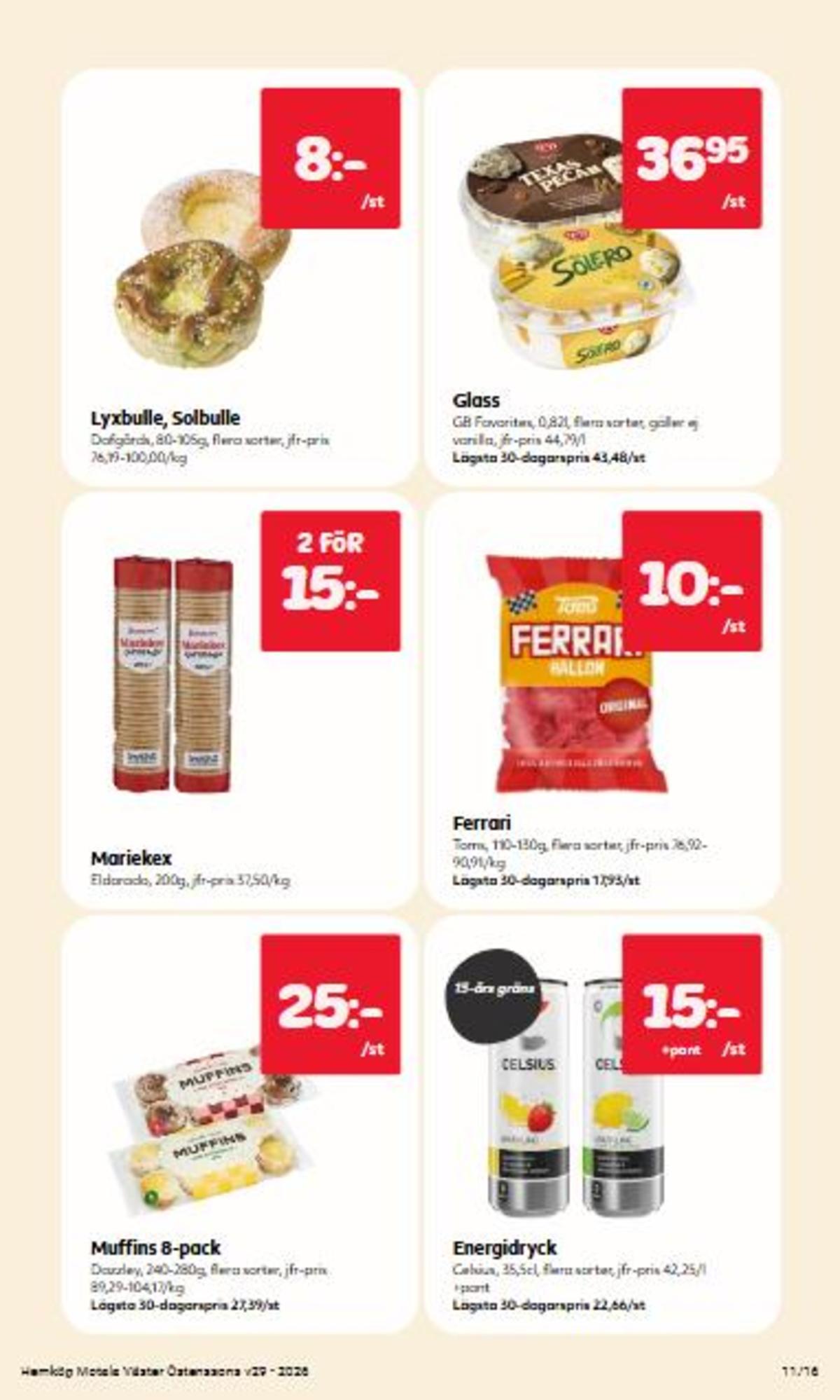 Se Östenssons reklamblad för vecka 29 på Kampanjveckan.se. Se bra erbjudanden på många varor. Läs reklambladet här! Sida 11