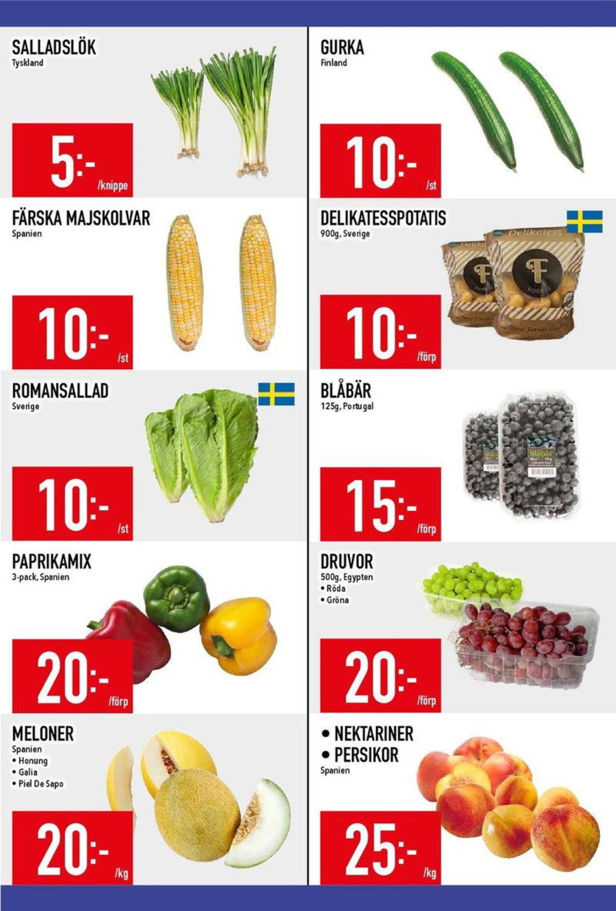 Se MatDax reklamblad för vecka 29 på Kampanjveckan.se. Se bra erbjudanden på många varor, t.ex. piel de sapo okänd eller honungsmelon okänd. Läs reklambladet här! Sida 7
