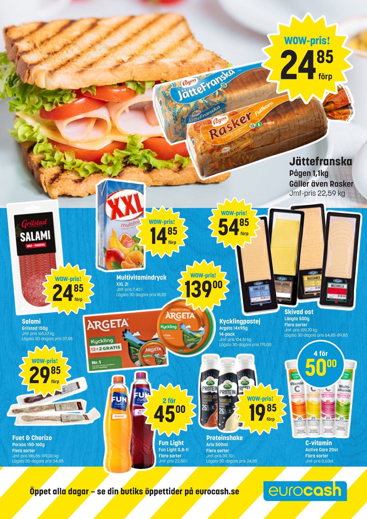 Se Eurocash reklamblad för vecka 3 på Kampanjveckan.se. Se bra erbjudanden på många varor, t.ex. bröd rasker eller långfranska jättefranska. Läs reklambladet här! Sida 3
