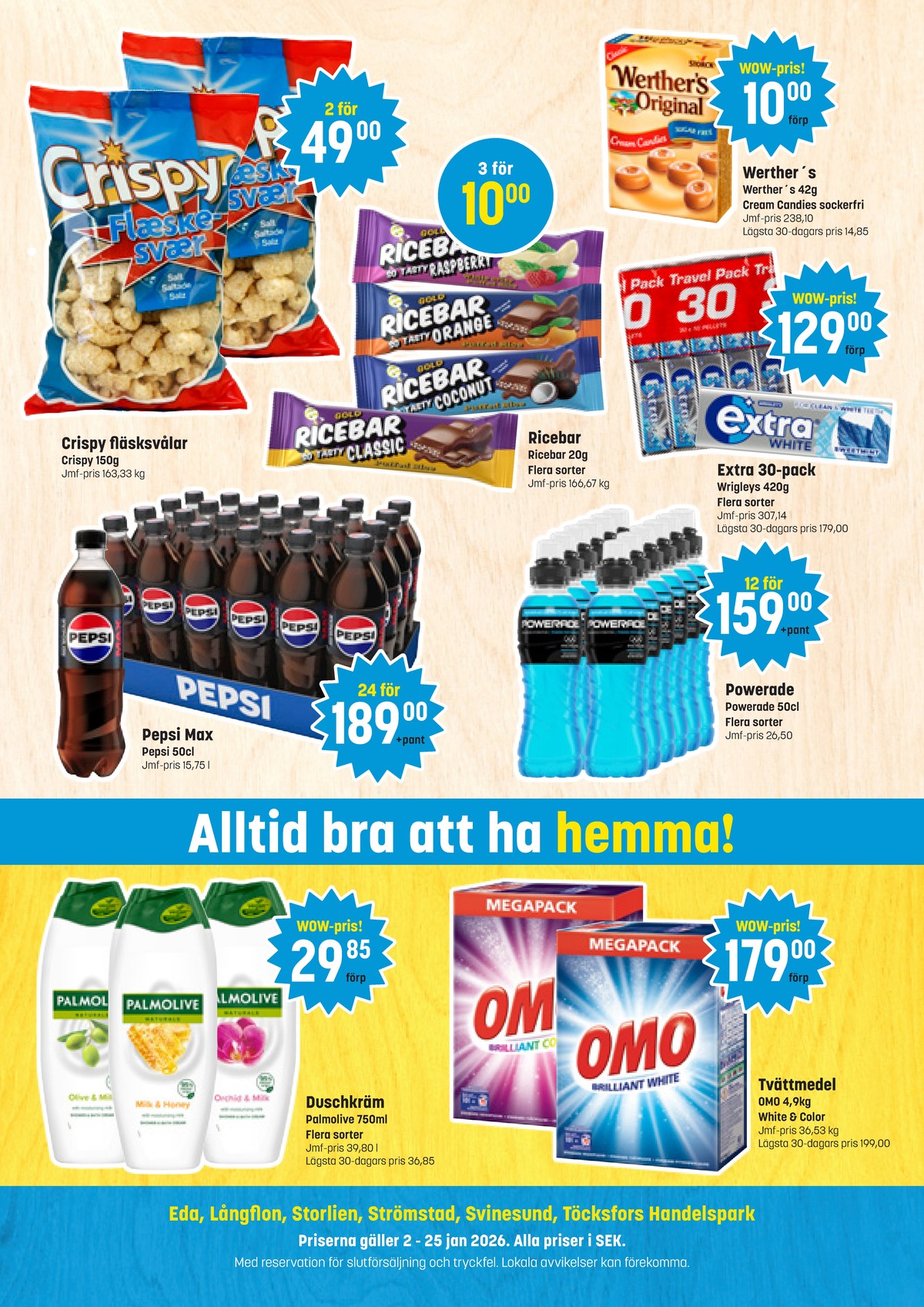 Se Eurocash reklamblad för vecka 3 på Kampanjveckan.se. Se bra erbjudanden på många varor, t.ex. fläsksvål crispy eller ricebar orange gold ricebar. Läs reklambladet här! Sida 4
