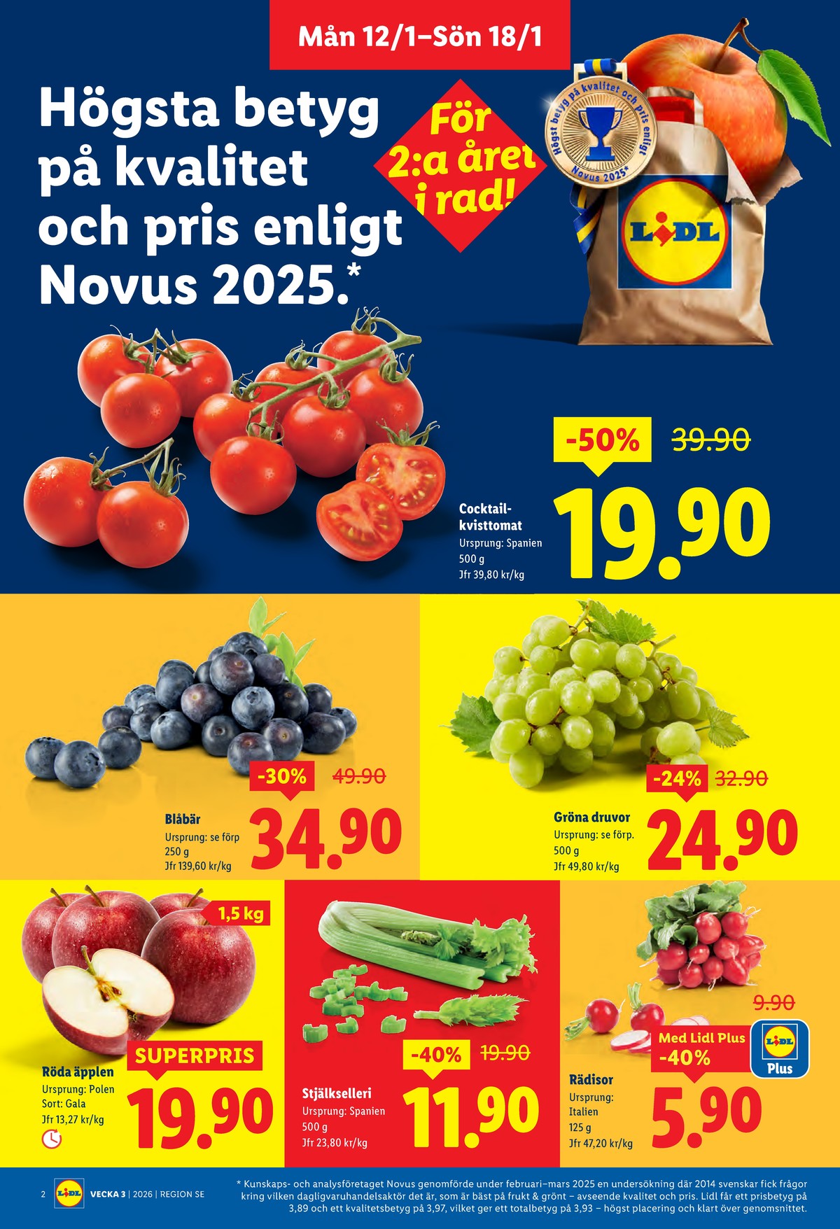 Se Lidl reklamblad för vecka 3 på Kampanjveckan.se. Se bra erbjudanden på många varor, t.ex. Äpplen okänd eller vindruvor okänd. Läs reklambladet här! Sida 2
