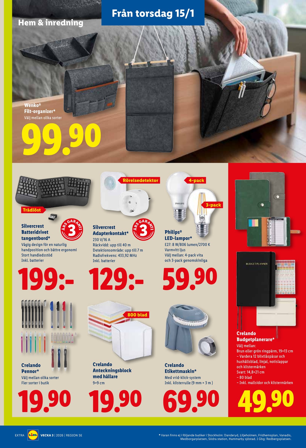 Se Lidl reklamblad för vecka 3 på Kampanjveckan.se. Se bra erbjudanden på många varor, t.ex. pennor crelando eller sensor silvercrest. Läs reklambladet här! Sida 24
