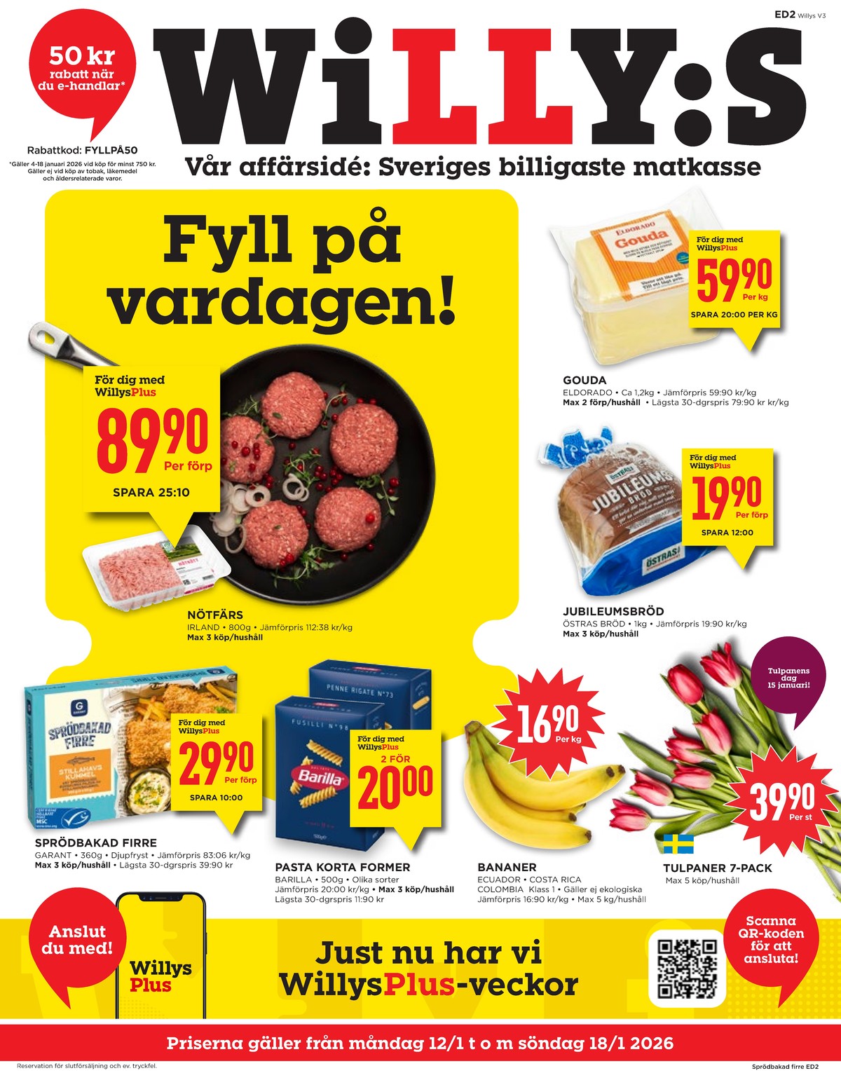 Se WILLY:S reklamblad för vecka 3 på Kampanjveckan.se. Se bra erbjudanden på många varor, t.ex. nötfärs okänd eller gouda eldorado. Läs reklambladet här! Sida 1
