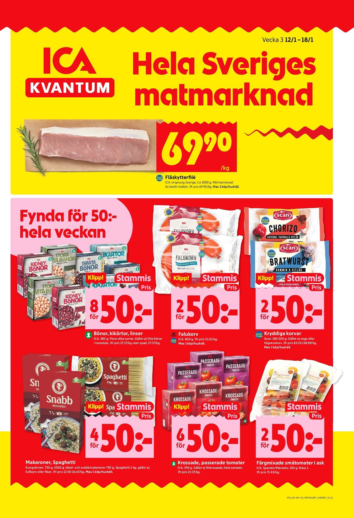 Se ICA Kvantum reklamblad för vecka 3 på Kampanjveckan.se. Se bra erbjudanden på många varor, t.ex. fläskytterfilé okänd eller svarta bönor ica. Läs reklambladet här! Sida 1
