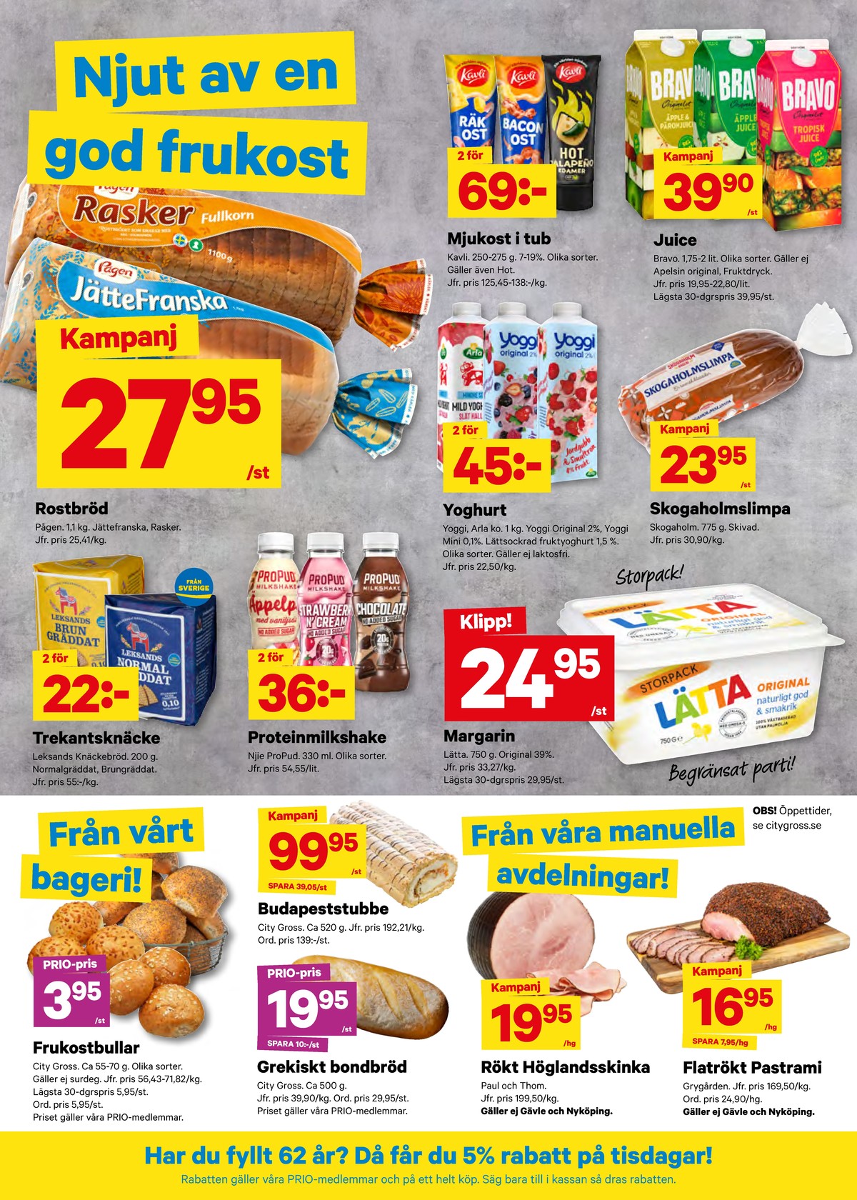 Se City Gross reklamblad för vecka 3 på Kampanjveckan.se. Se bra erbjudanden på många varor, t.ex. butiksbakat matbröd city gross eller pastrami grygården. Läs reklambladet här! Sida 4
