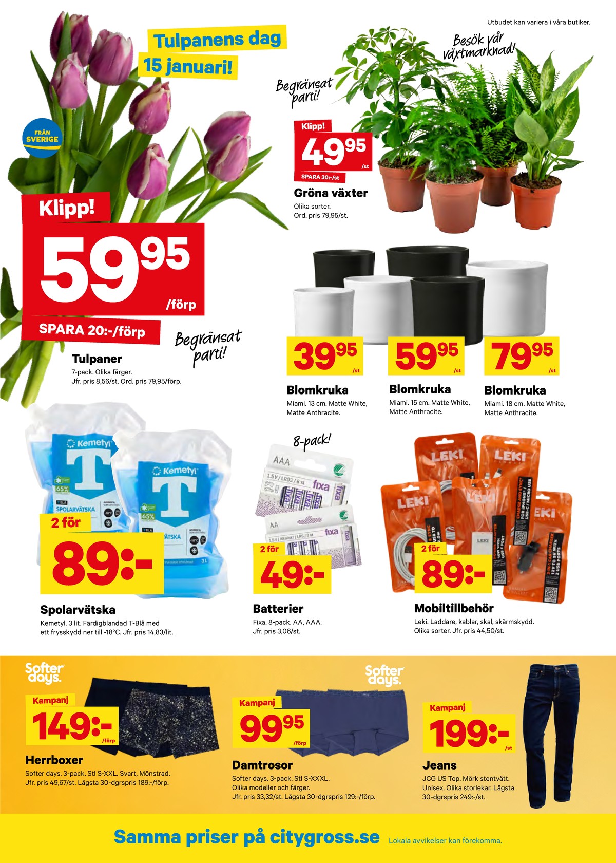 Se City Gross reklamblad för vecka 3 på Kampanjveckan.se. Se bra erbjudanden på många varor, t.ex. blommor okänd eller krukväxt okänd. Läs reklambladet här! Sida 8
