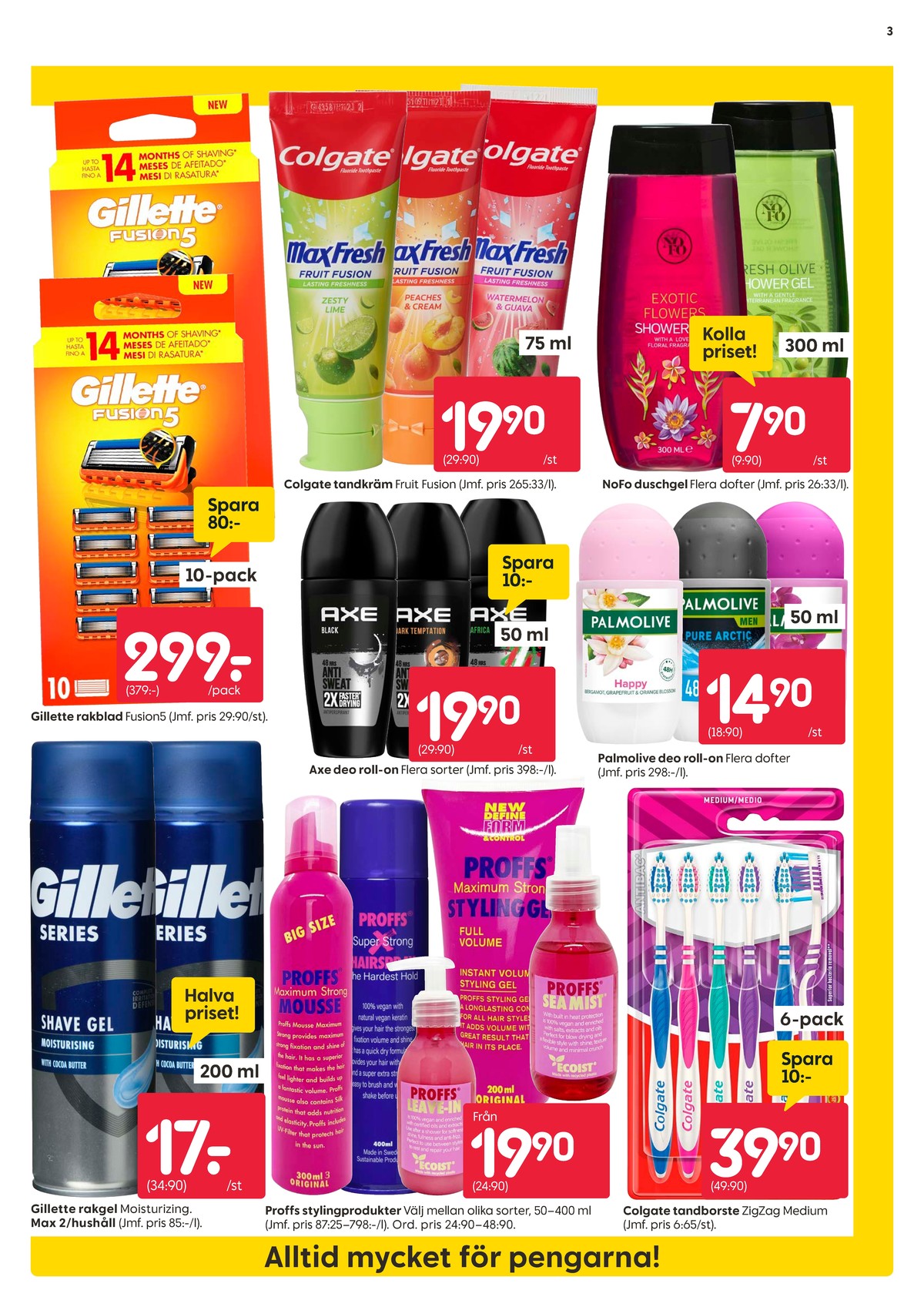 Se Rusta reklamblad för vecka 3 på Kampanjveckan.se. Se bra erbjudanden på många varor, t.ex. deodorant roll-on palmolive eller andra varor. Läs reklambladet här! Sida 3