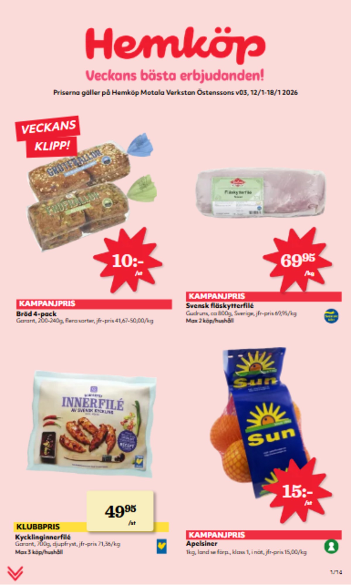 Se Hemköp reklamblad för vecka 3 på Kampanjveckan.se. Se bra erbjudanden på många varor, t.ex. kycklinginnerfilé garant eller andra varor. Läs reklambladet här! Sida 1