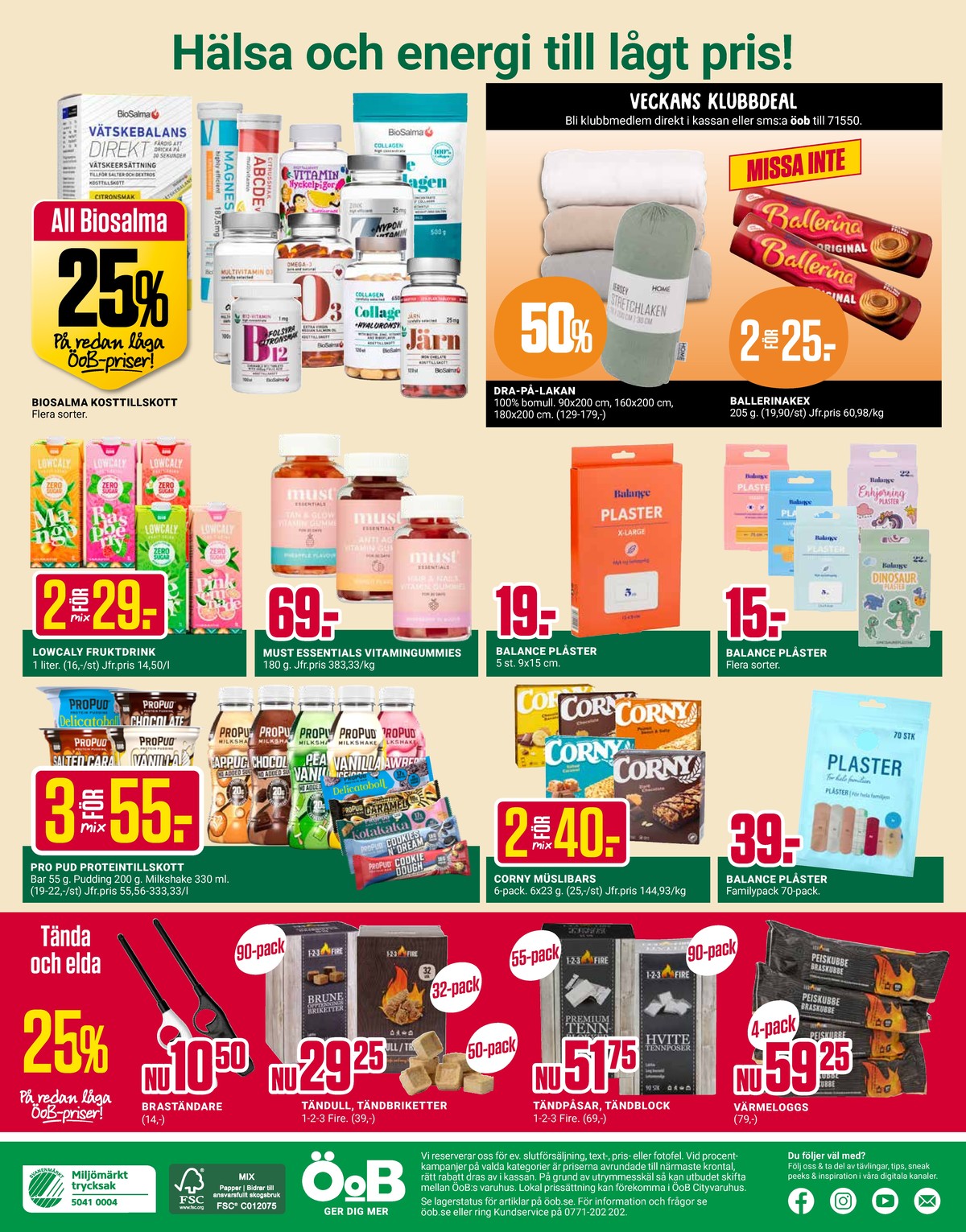 Se ÖoB reklamblad för vecka 3 på Kampanjveckan.se. Se bra erbjudanden på många varor. Läs reklambladet här! Sida 12