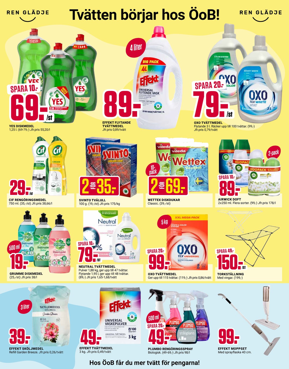 Se ÖoB reklamblad för vecka 3 på Kampanjveckan.se. Se bra erbjudanden på många varor, t.ex. handdiskmedel yes eller andra varor. Läs reklambladet här! Sida 5