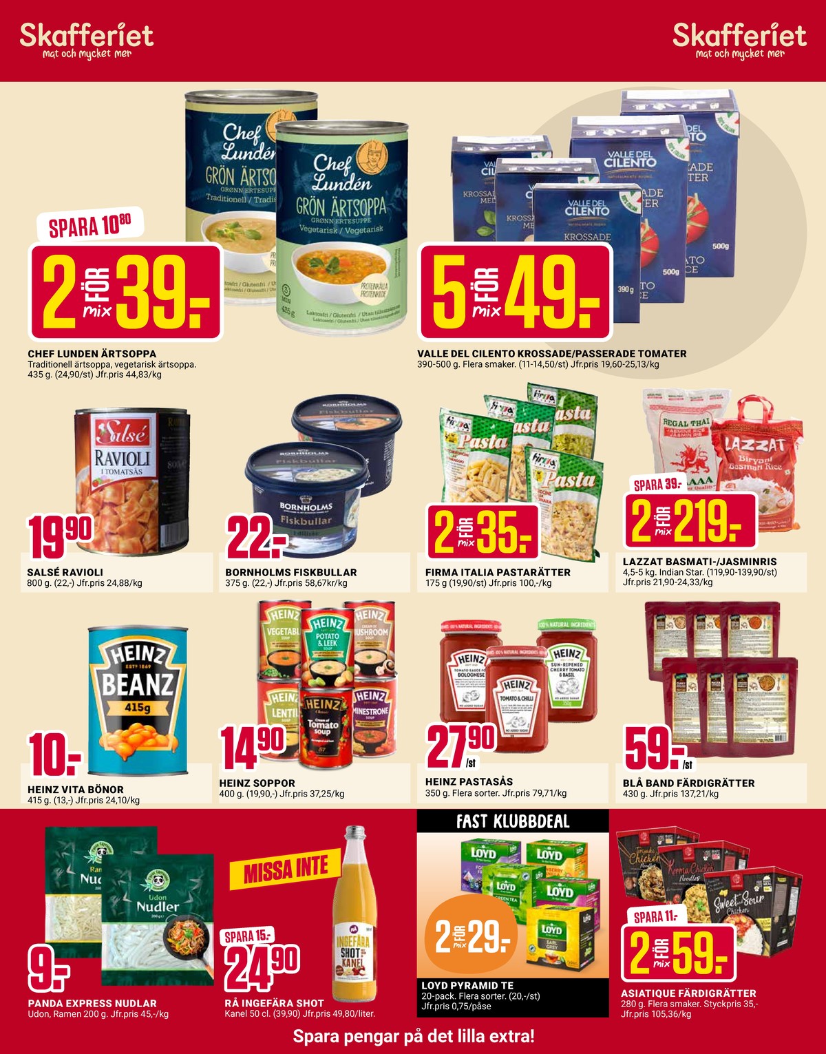 Se ÖoB reklamblad för vecka 3 på Kampanjveckan.se. Se bra erbjudanden på många varor. Läs reklambladet här! Sida 9