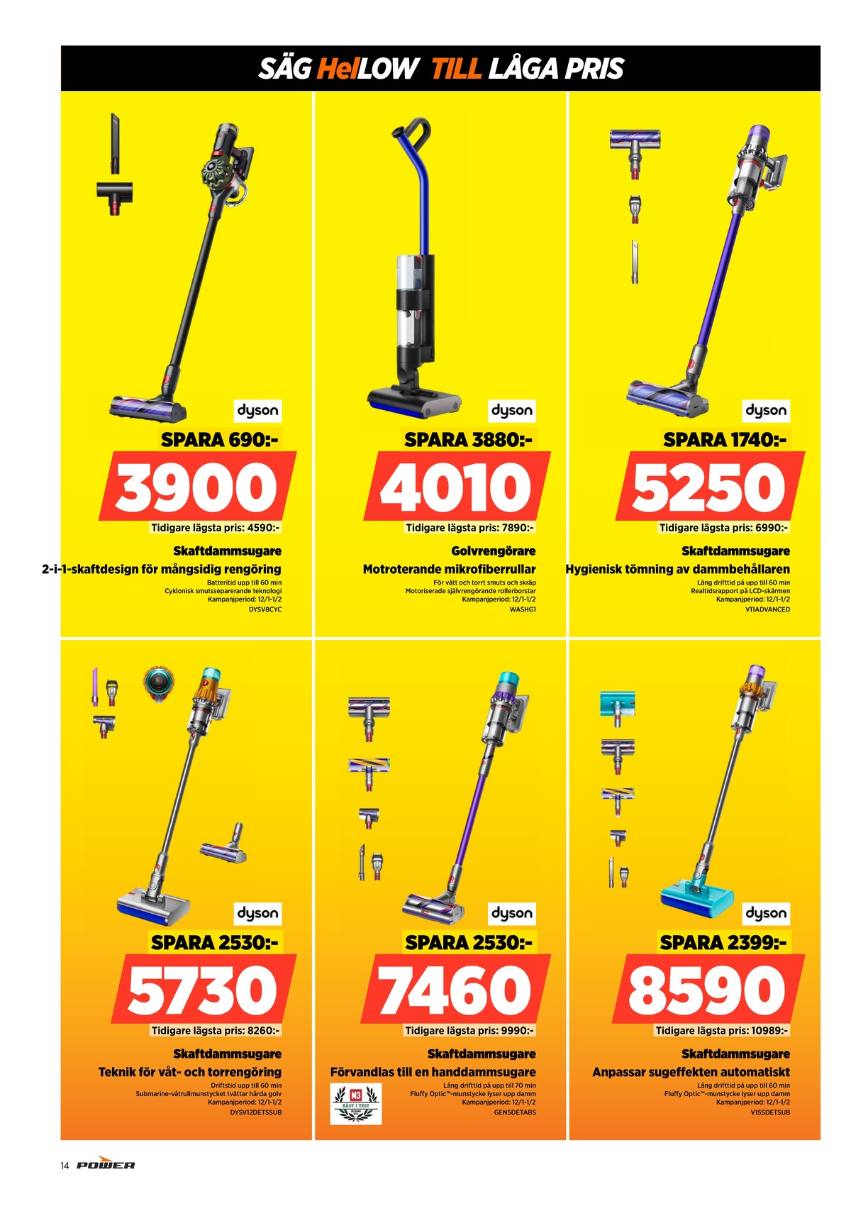 Se Power reklamblad för vecka 3 på Kampanjveckan.se. Se bra erbjudanden på många varor. Läs reklambladet här! Sida 14