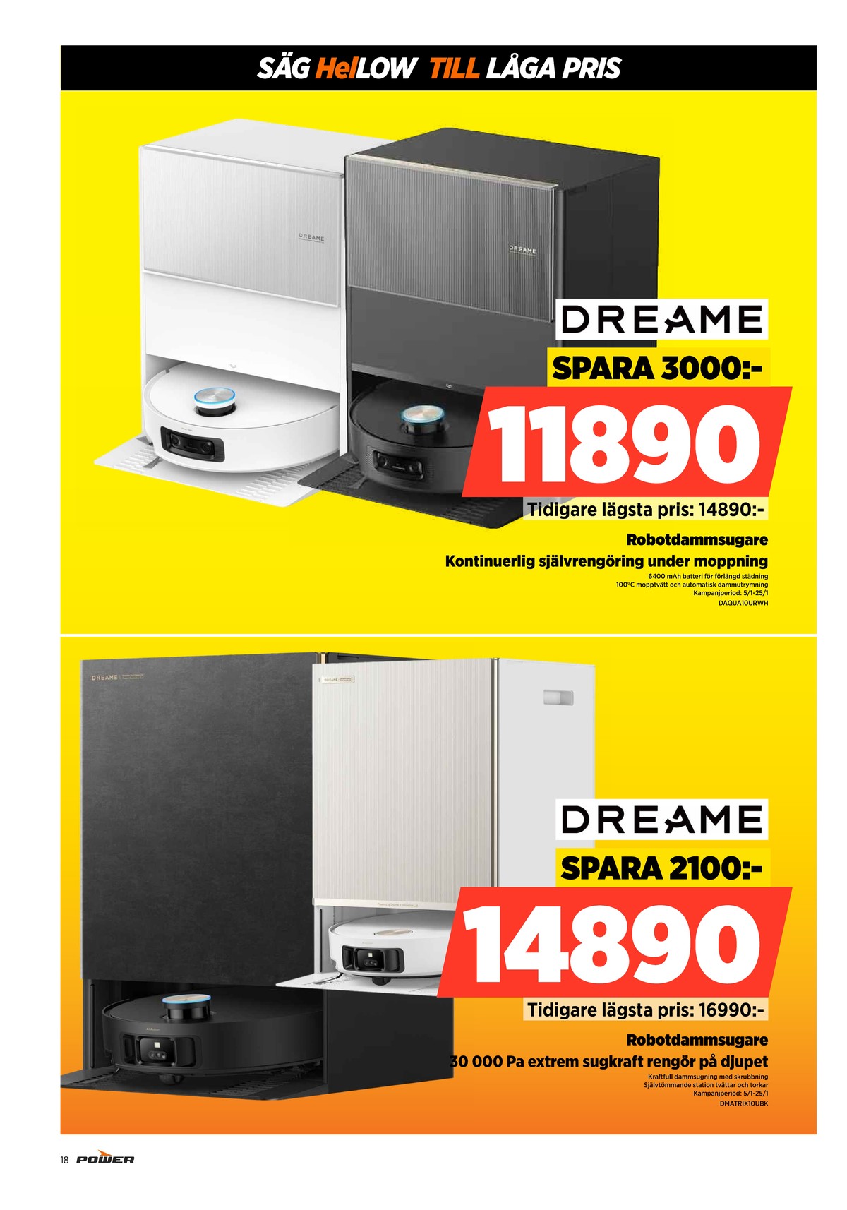 Se Power reklamblad för vecka 3 på Kampanjveckan.se. Se bra erbjudanden på många varor. Läs reklambladet här! Sida 18