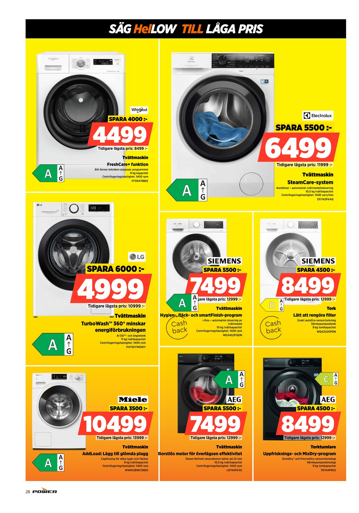 Se Power reklamblad för vecka 3 på Kampanjveckan.se. Se bra erbjudanden på många varor. Läs reklambladet här! Sida 28