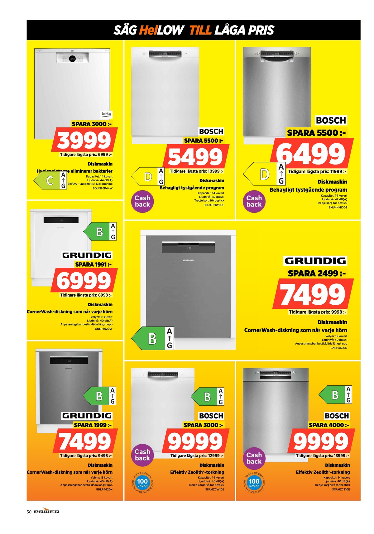 Se Power reklamblad för vecka 3 på Kampanjveckan.se. Se bra erbjudanden på många varor. Läs reklambladet här! Sida 30