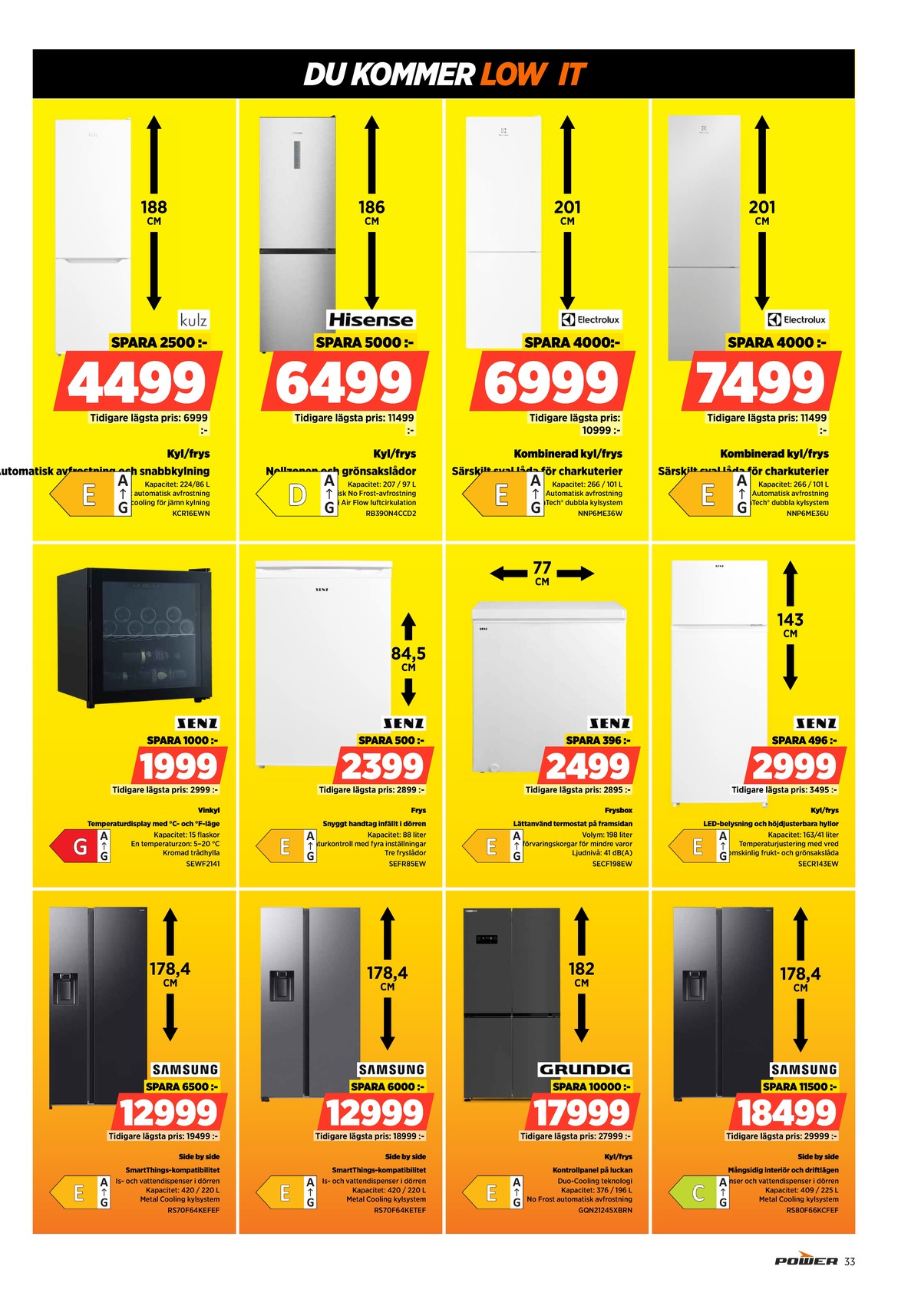 Se Power reklamblad för vecka 3 på Kampanjveckan.se. Se bra erbjudanden på många varor. Läs reklambladet här! Sida 33