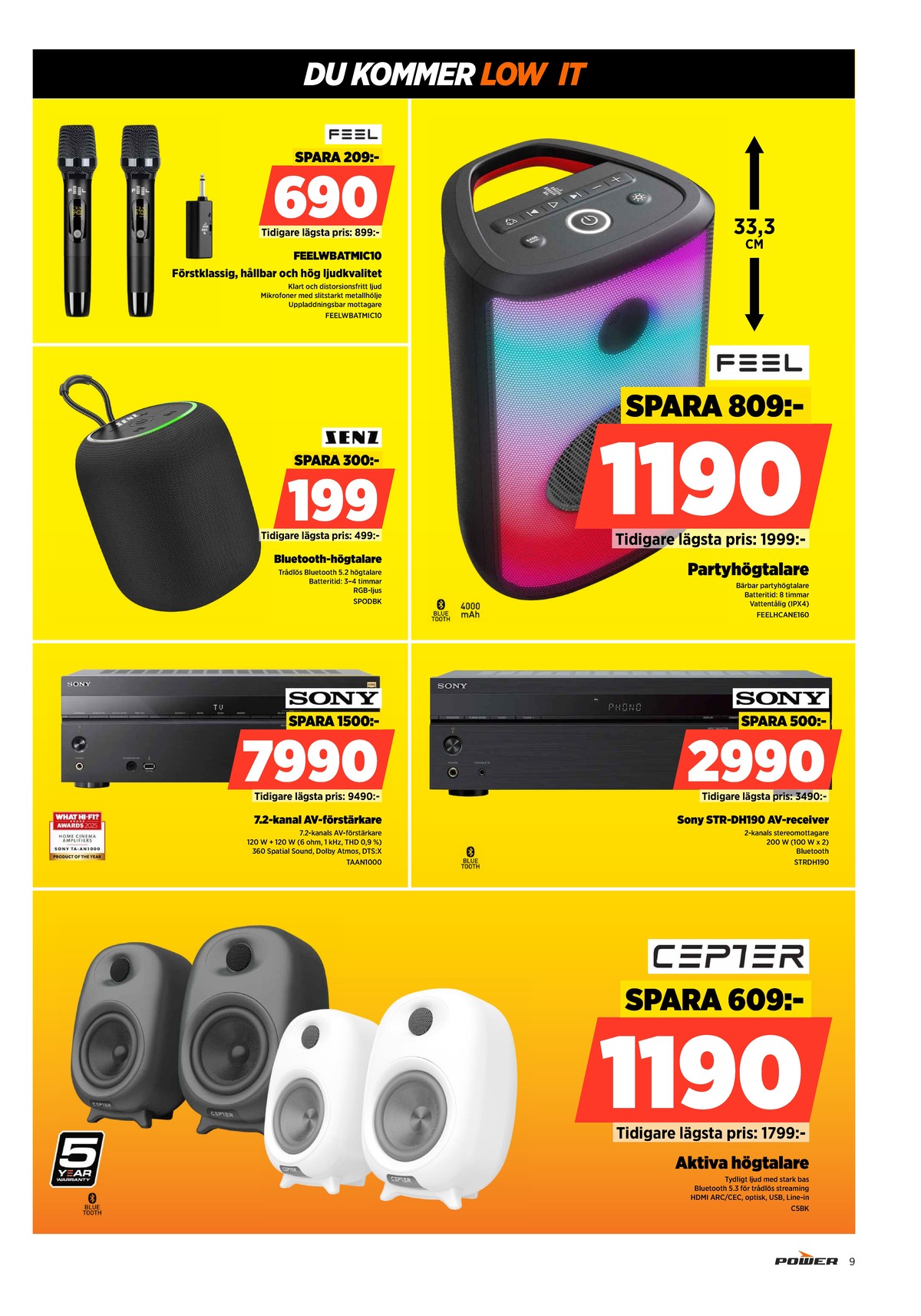 Se Power reklamblad för vecka 3 på Kampanjveckan.se. Se bra erbjudanden på många varor. Läs reklambladet här! Sida 9