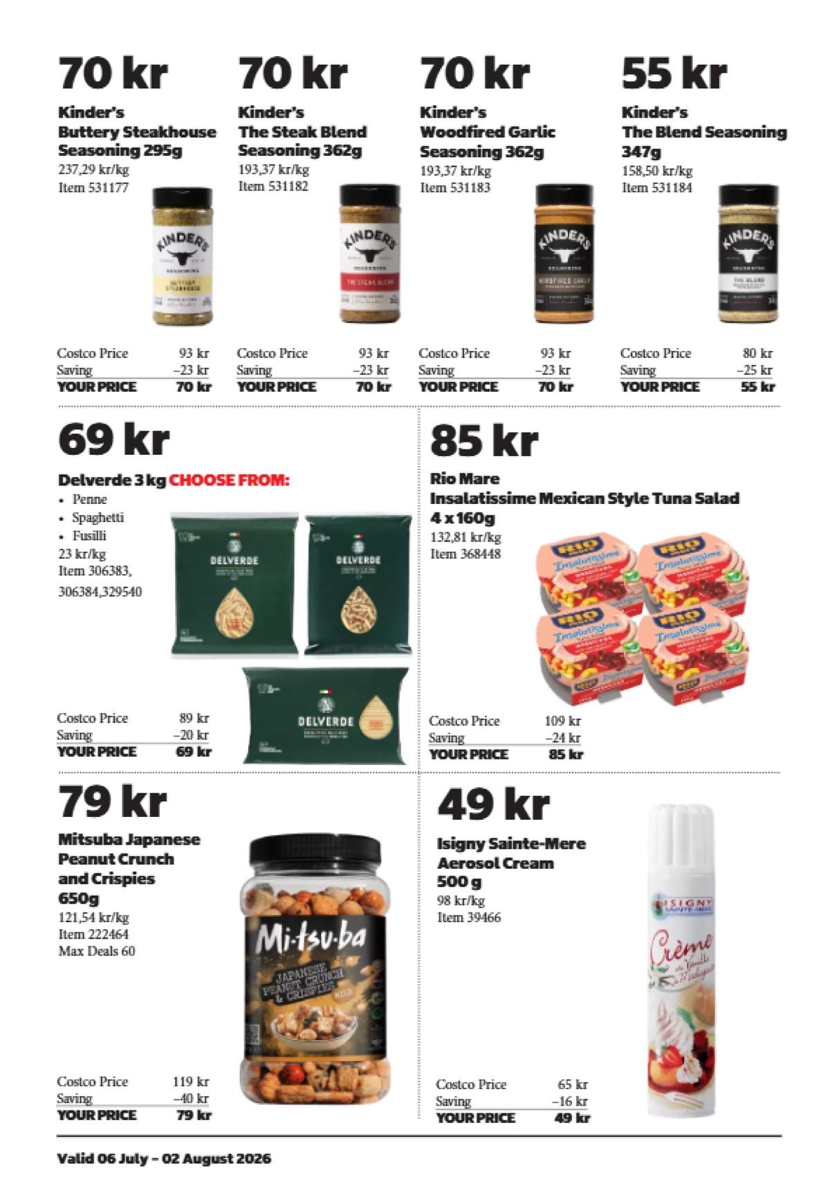 Se Costco reklamblad för vecka 30 på Kampanjveckan.se. Se bra erbjudanden på många varor. Läs reklambladet här! Sida 12