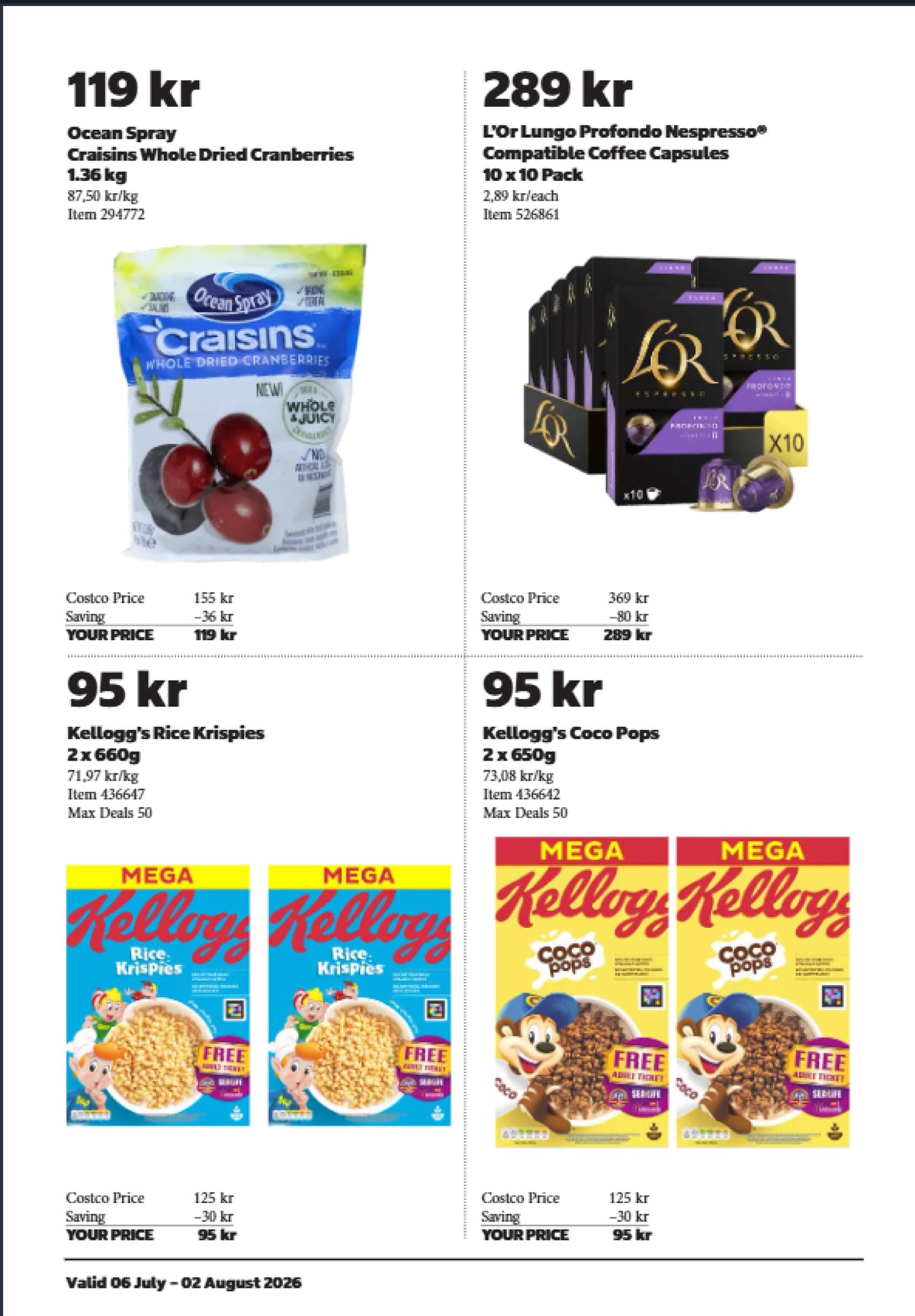 Se Costco reklamblad för vecka 30 på Kampanjveckan.se. Se bra erbjudanden på många varor. Läs reklambladet här! Sida 14