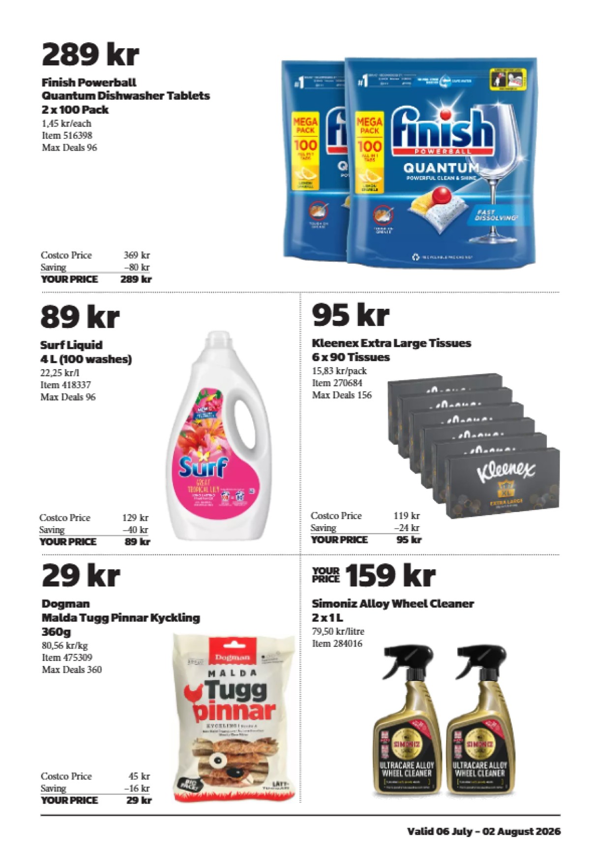 Se Costco reklamblad för vecka 30 på Kampanjveckan.se. Se bra erbjudanden på många varor. Läs reklambladet här! Sida 19