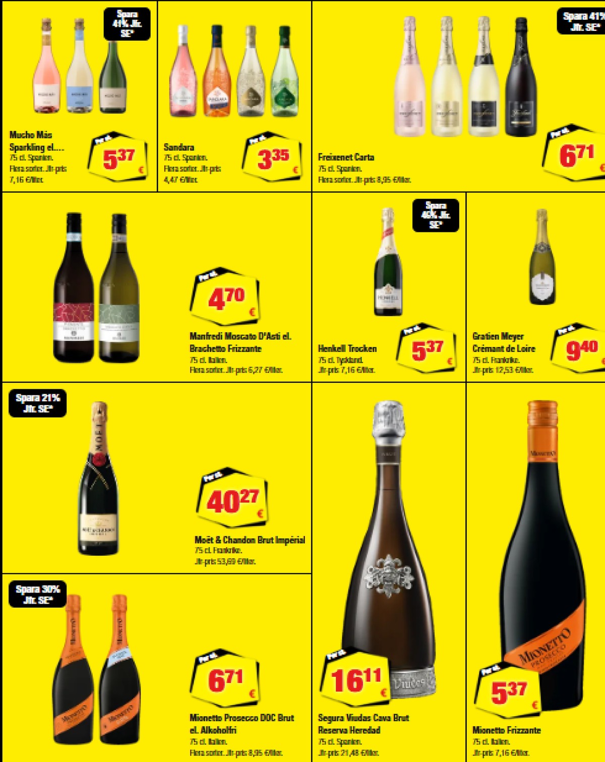 Se Calle reklamblad för vecka 30 på Kampanjveckan.se. Se bra erbjudanden på många varor, t.ex. mousserande vin okänd eller mousserande vin okänd. Läs reklambladet här! Sida 16
