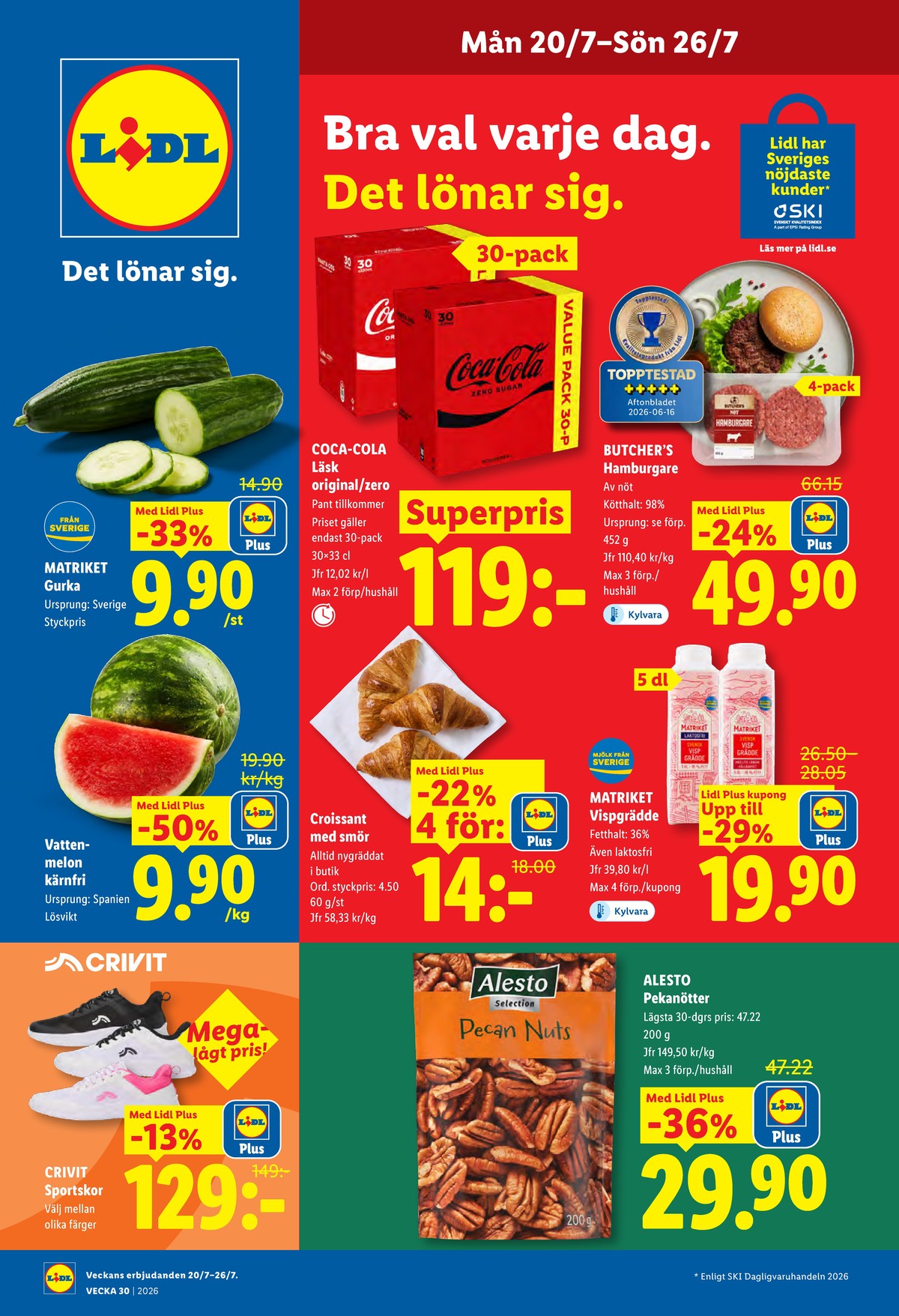 Se Lidl reklamblad för vecka 30 på Kampanjveckan.se. Se bra erbjudanden på många varor, t.ex. fritidsskor crivit eller vispgrädde matriket. Läs reklambladet här! Sida 1
