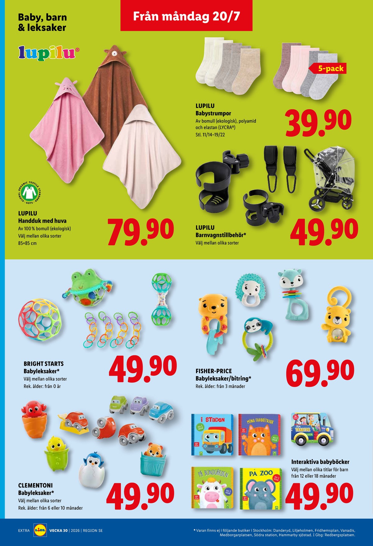 Se Lidl reklamblad för vecka 30 på Kampanjveckan.se. Se bra erbjudanden på många varor, t.ex. barnböcker okänd eller babyleksak fisher price. Läs reklambladet här! Sida 18
