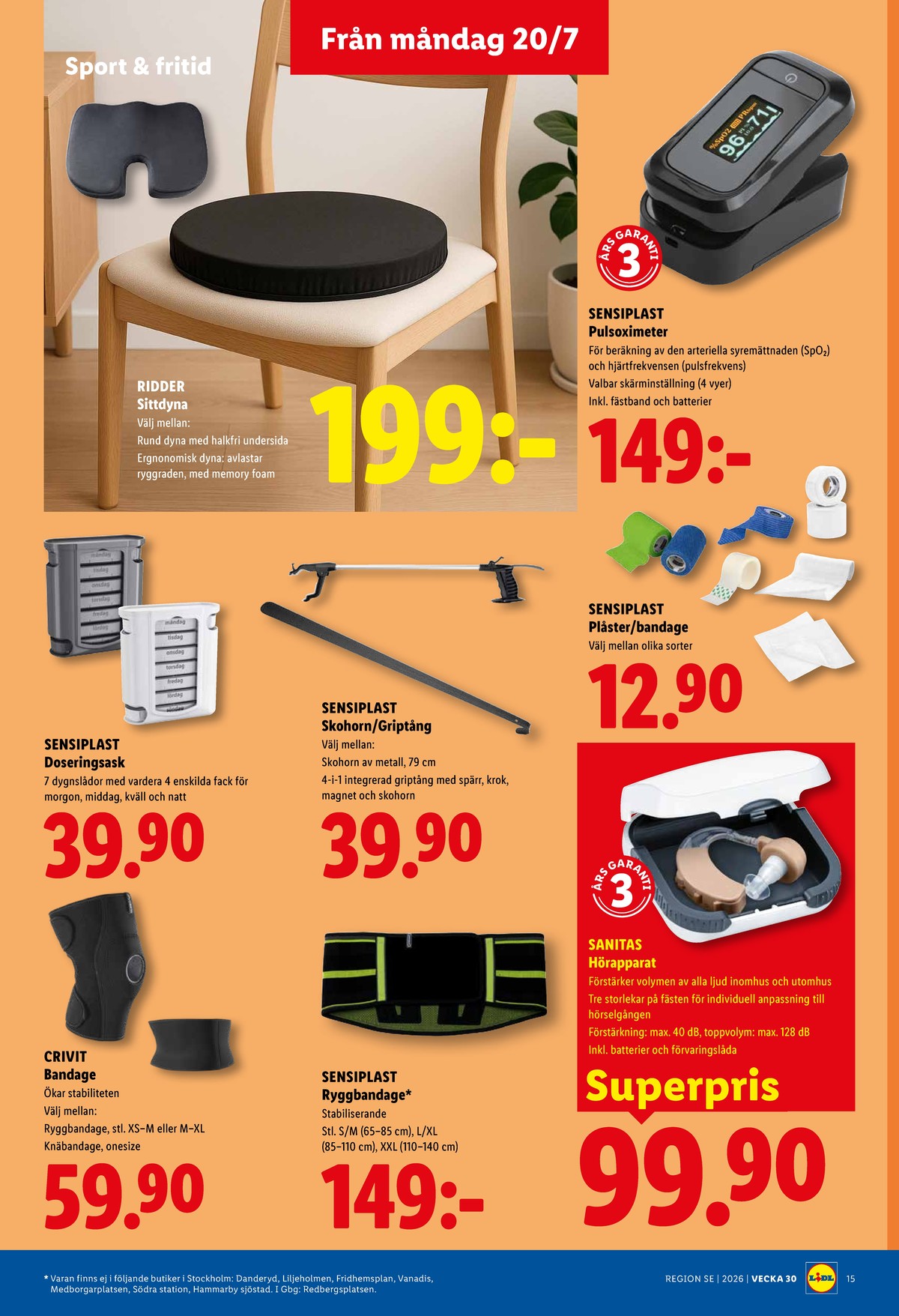 Se Lidl reklamblad för vecka 30 på Kampanjveckan.se. Se bra erbjudanden på många varor, t.ex. skohorn sensiplast eller hörselsförstärkare sanitas. Läs reklambladet här! Sida 19
