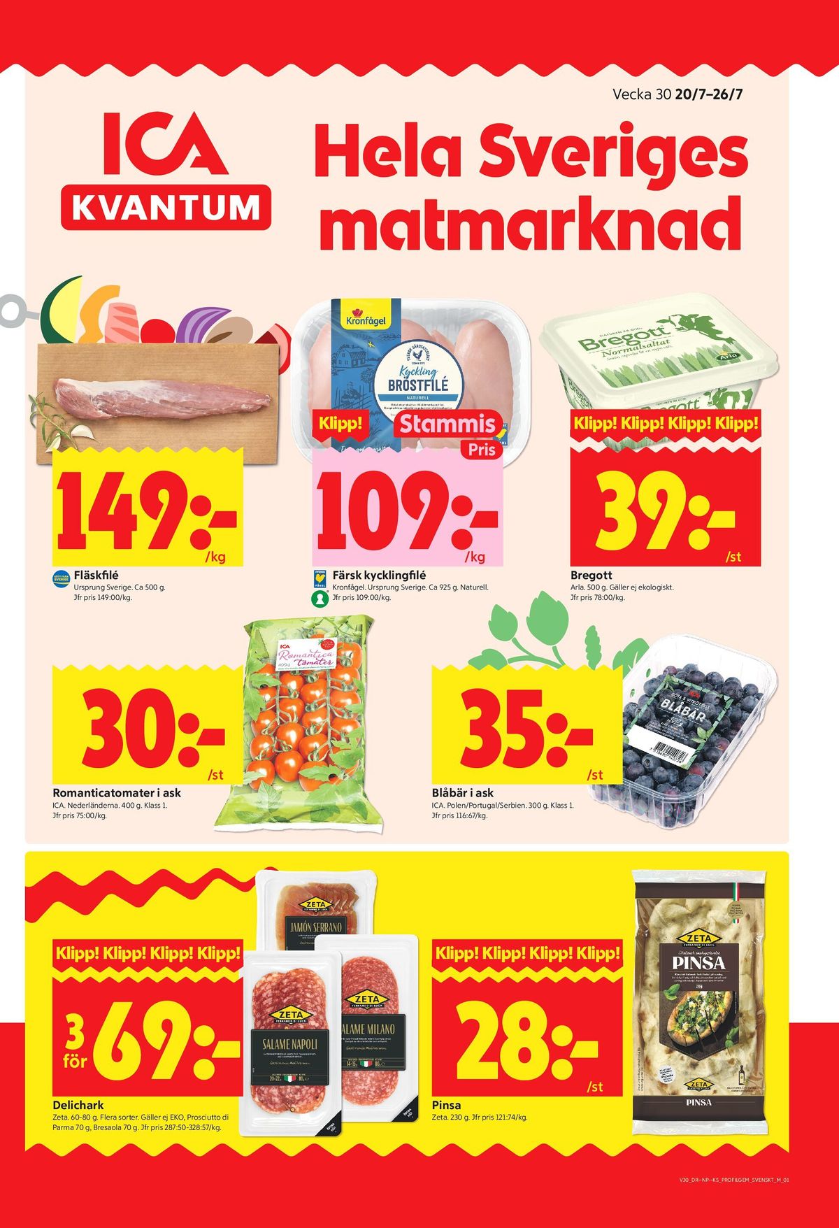 Se ICA Kvantum reklamblad för vecka 30 på Kampanjveckan.se. Se bra erbjudanden på många varor, t.ex. fläskfilé ica eller blåbär ica. Läs reklambladet här! Sida 1
