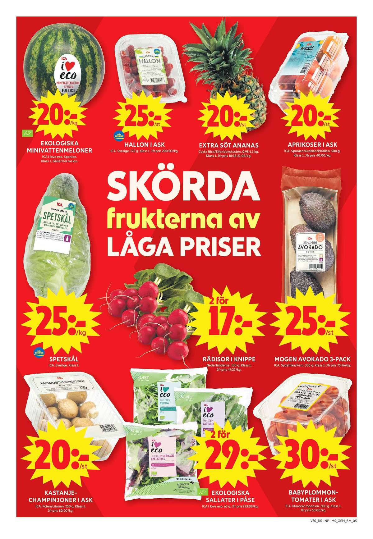 Se ICA Maxi reklamblad för vecka 30 på Kampanjveckan.se. Se bra erbjudanden på många varor, t.ex. kastanjechampinjoner ica eller hallon ica. Läs reklambladet här! Sida 5
