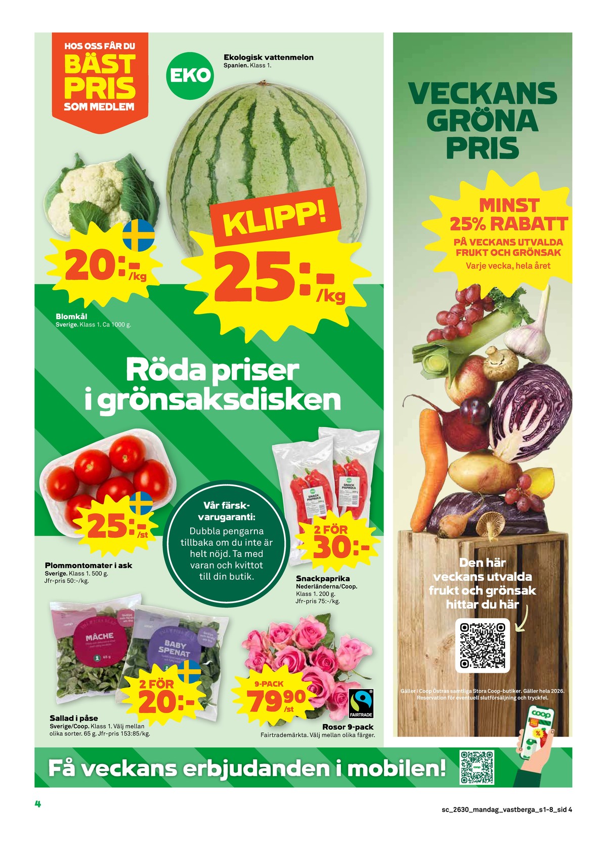Se Stora Coop reklamblad för vecka 30 på Kampanjveckan.se. Se bra erbjudanden på många varor, t.ex. sallat coop eller vattenmelon okänd. Läs reklambladet här! Sida 4
