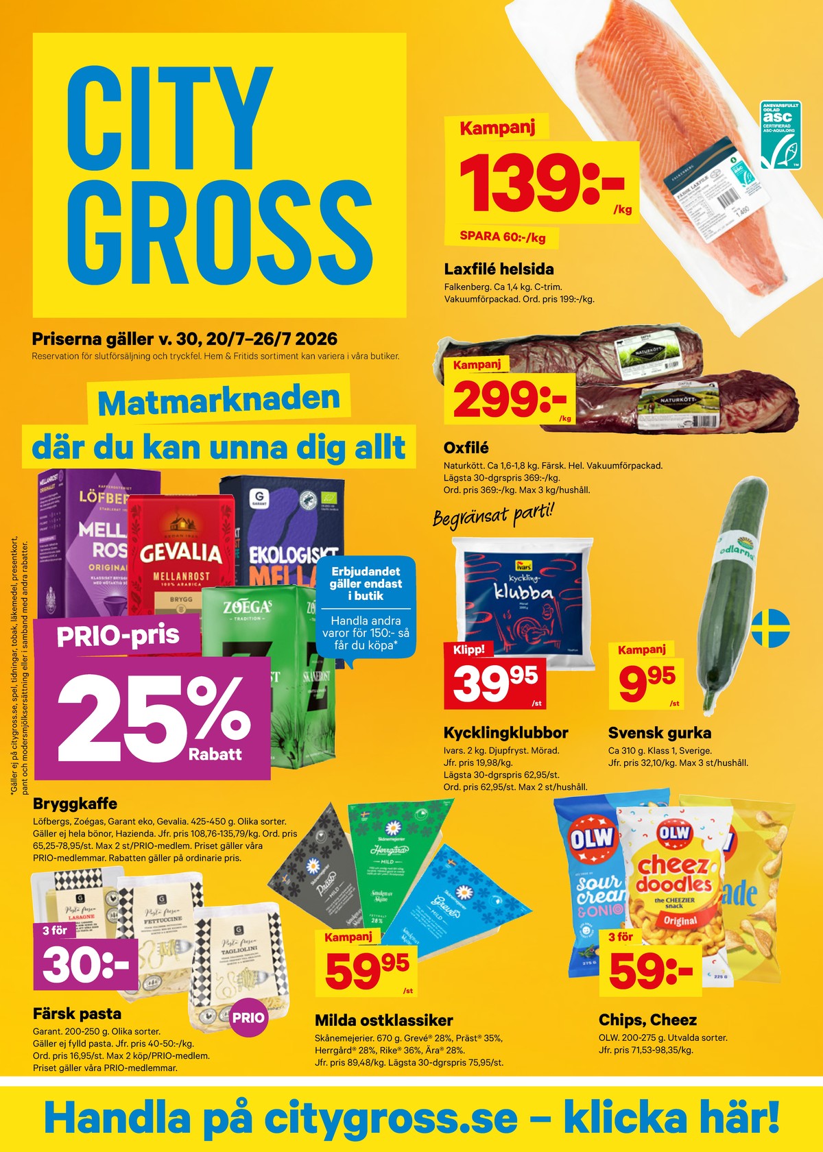Se City Gross reklamblad för vecka 30 på Kampanjveckan.se. Se bra erbjudanden på många varor, t.ex. pasta garant eller gurka odlarna.se. Läs reklambladet här! Sida 1
