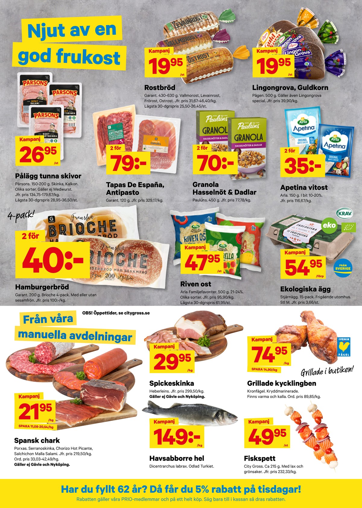 Se City Gross reklamblad för vecka 30 på Kampanjveckan.se. Se bra erbjudanden på många varor. Läs reklambladet här! Sida 6