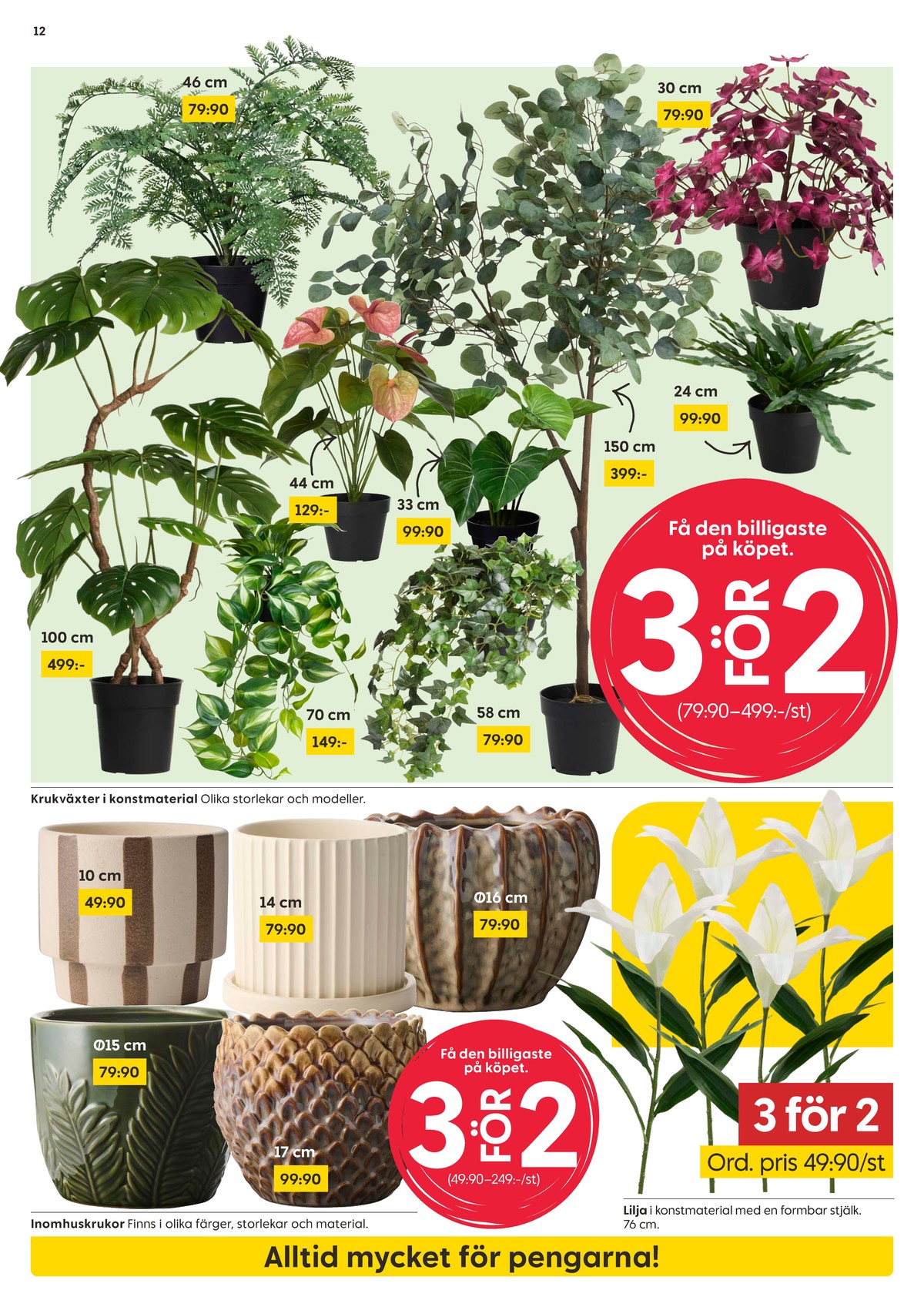 Se Rusta reklamblad för vecka 30 på Kampanjveckan.se. Se bra erbjudanden på många varor, t.ex. konstväxt okänd eller andra varor. Läs reklambladet här! Sida 12