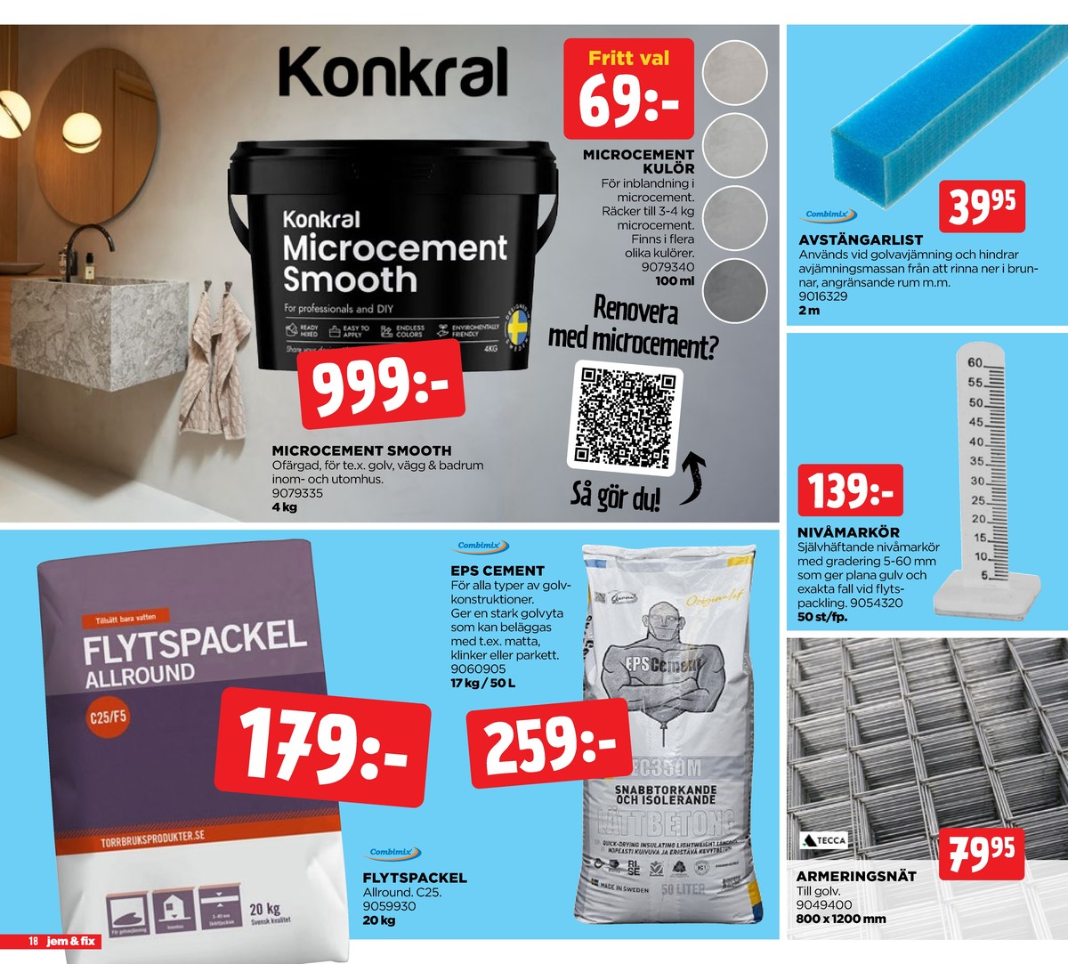 Se Jem & Fix reklamblad för vecka 30 på Kampanjveckan.se. Se bra erbjudanden på många varor. Läs reklambladet här! Sida 18