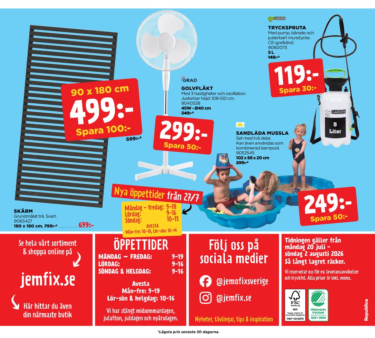 Se Jem & Fix reklamblad för vecka 30 på Kampanjveckan.se. Se bra erbjudanden på många varor. Läs reklambladet här! Sida 20