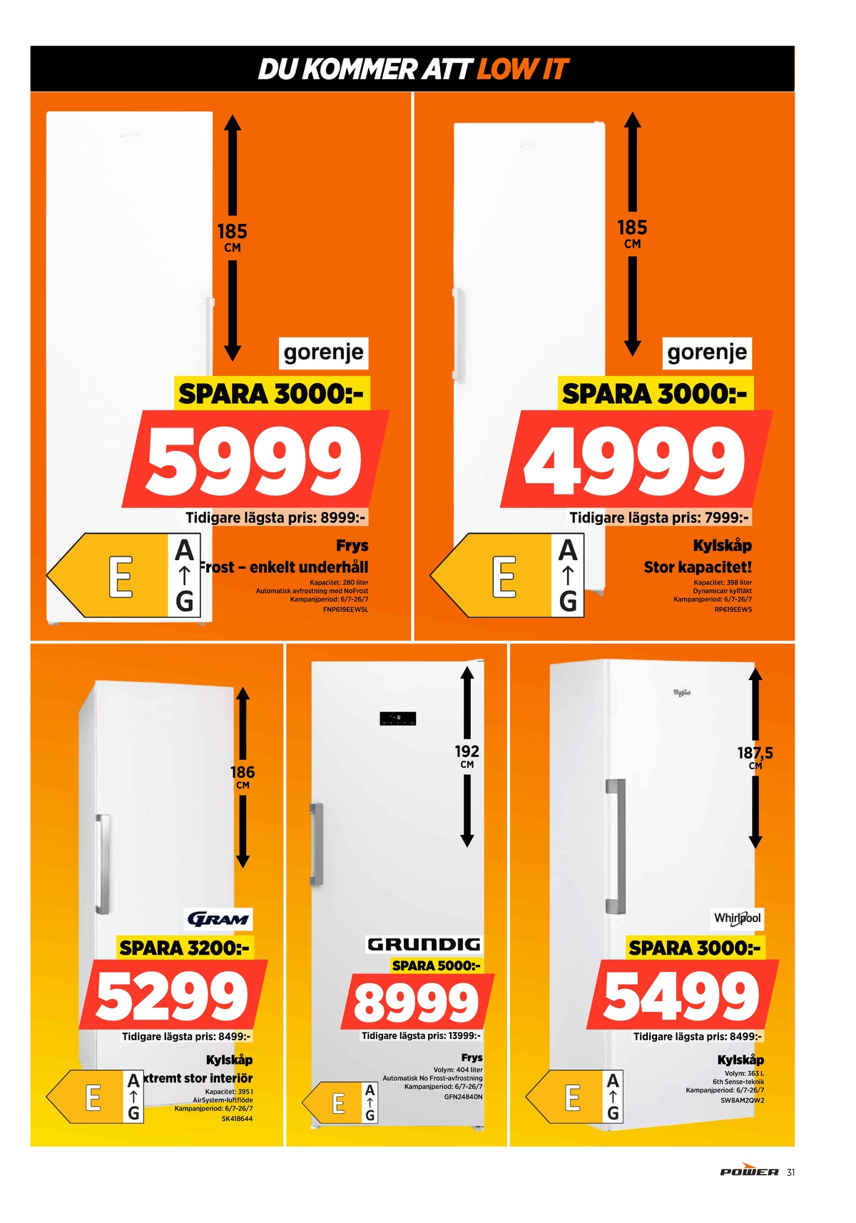 Se Power reklamblad för vecka 30 på Kampanjveckan.se. Se bra erbjudanden på många varor. Läs reklambladet här! Sida 31