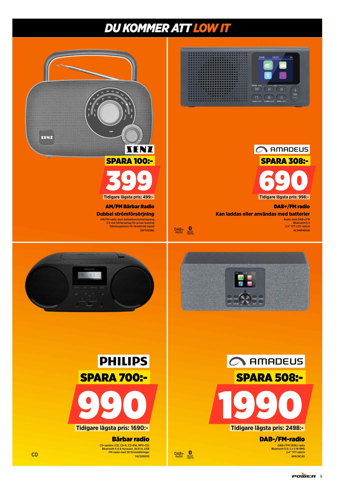 Se Power reklamblad för vecka 30 på Kampanjveckan.se. Se bra erbjudanden på många varor. Läs reklambladet här! Sida 9
