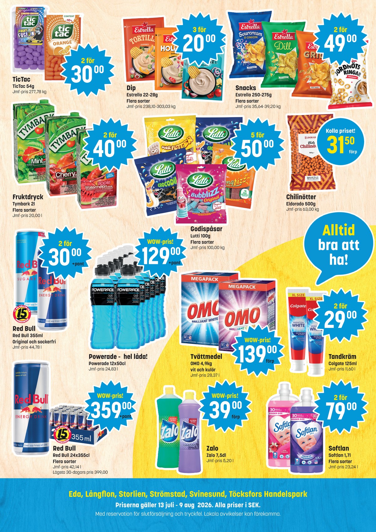 Se Eurocash reklamblad för vecka 31 på Kampanjveckan.se. Se bra erbjudanden på många varor. Läs reklambladet här! Sida 4