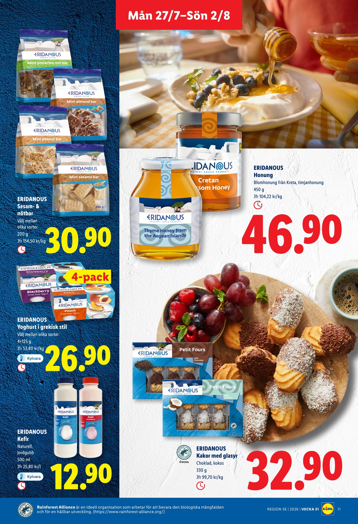 Se Lidl reklamblad för vecka 31 på Kampanjveckan.se. Se bra erbjudanden på många varor, t.ex. småkakor eridanous eller andra varor. Läs reklambladet här! Sida 11