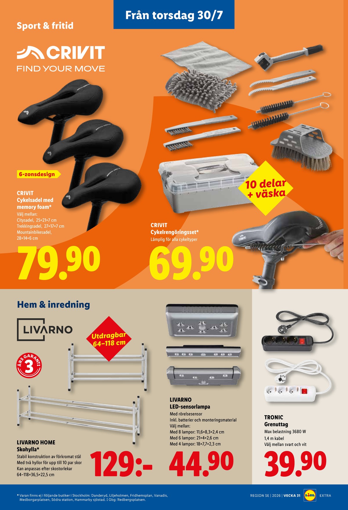 Se Lidl reklamblad för vecka 31 på Kampanjveckan.se. Se bra erbjudanden på många varor, t.ex. cykelsadel crivit eller cykeltillbehör crivit. Läs reklambladet här! Sida 24
