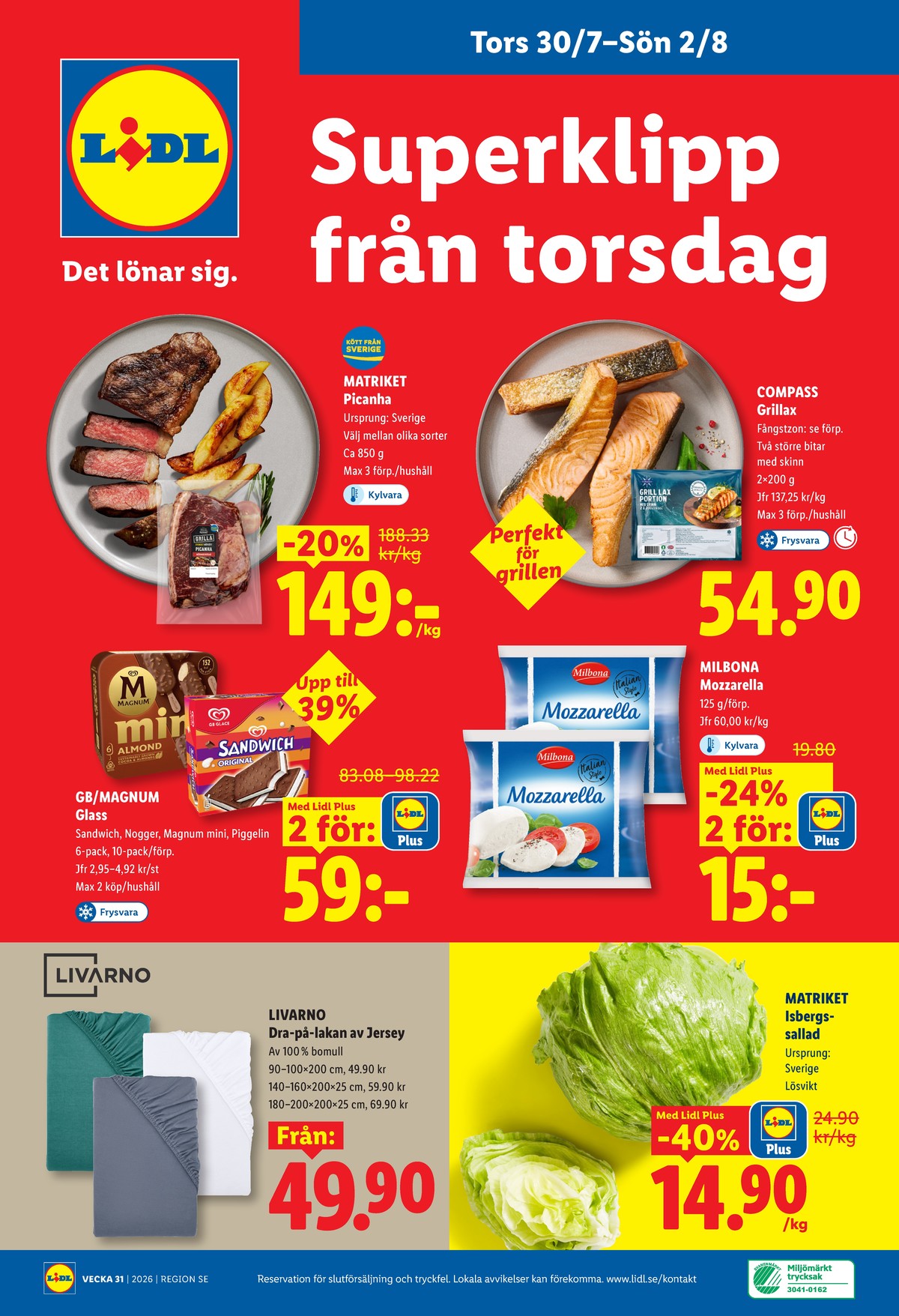 Se Lidl reklamblad för vecka 31 på Kampanjveckan.se. Se bra erbjudanden på många varor, t.ex. lax compass eller andra varor. Läs reklambladet här! Sida 28