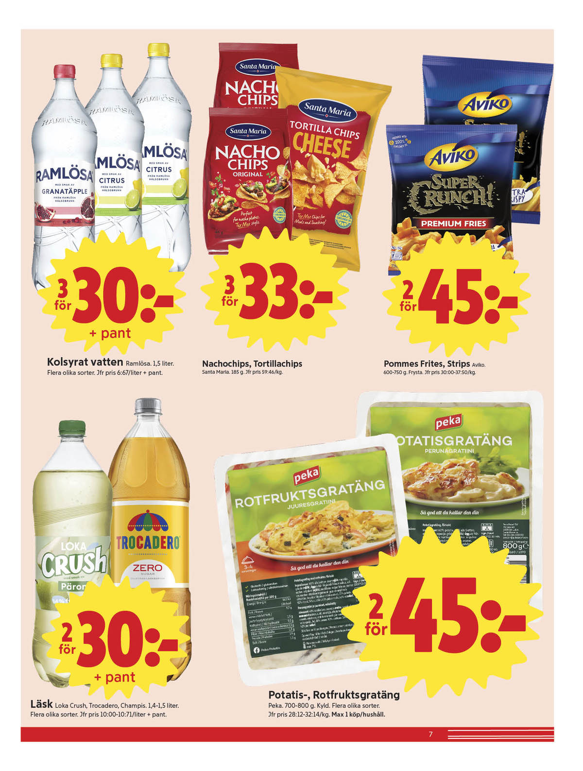 Se ICA Nära reklamblad för vecka 31 på Kampanjveckan.se. Se bra erbjudanden på många varor, t.ex. citrus mineralvatten citrus eller potatisgratäng peka. Läs reklambladet här! Sida 7
