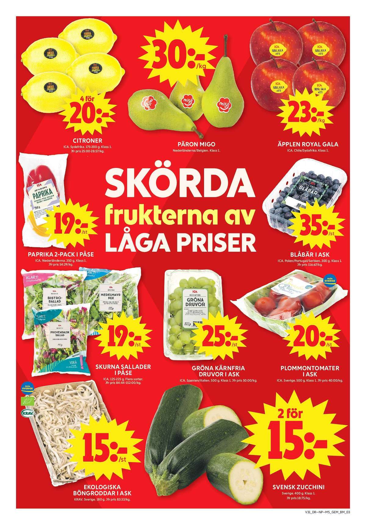 Se ICA Maxi reklamblad för vecka 31 på Kampanjveckan.se. Se bra erbjudanden på många varor, t.ex. böngroddar okänd eller plommontomater ica. Läs reklambladet här! Sida 3
