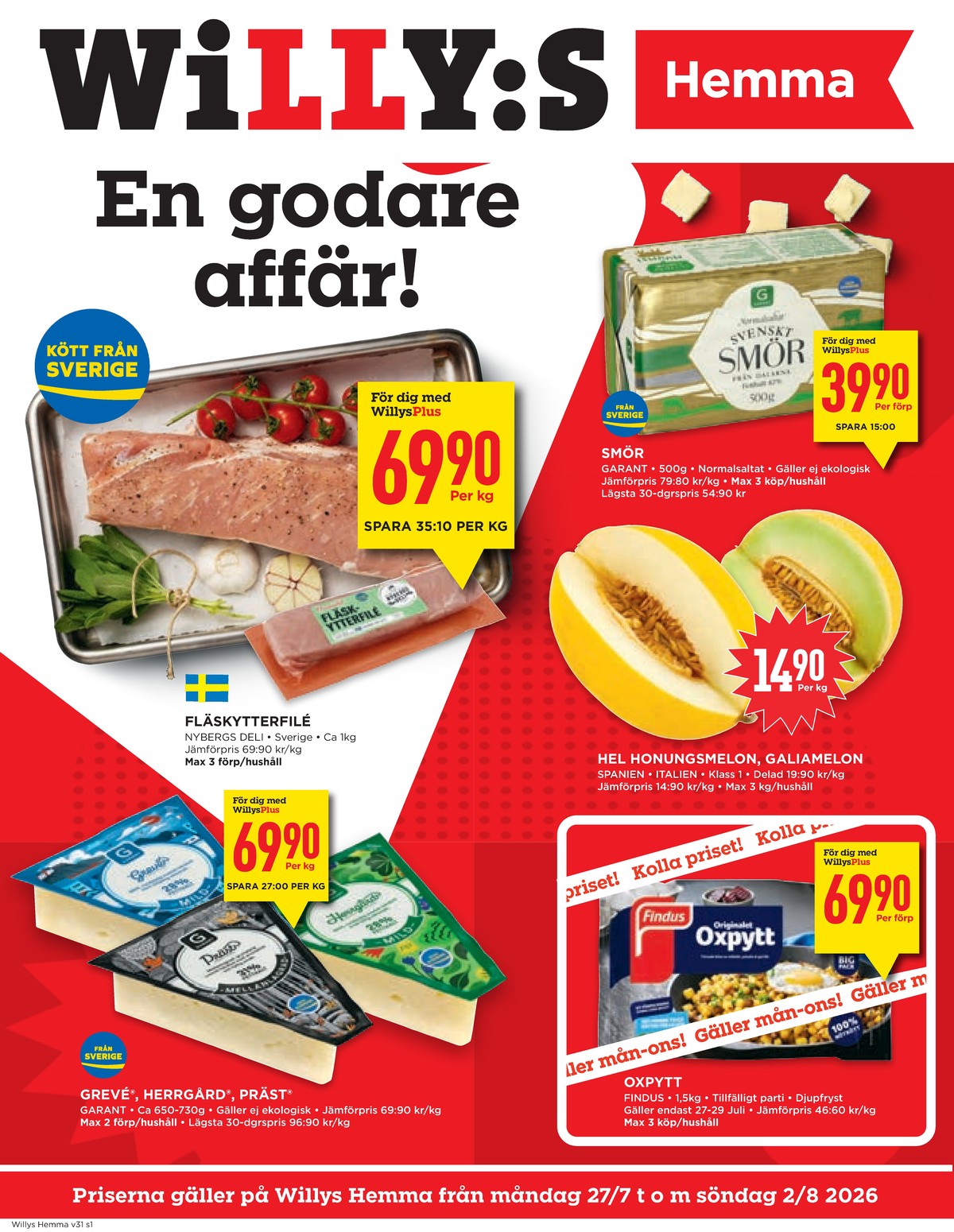 Se WILLY:S hemma reklamblad för vecka 31 på Kampanjveckan.se. Se bra erbjudanden på många varor, t.ex. prästost garant eller grevé garant. Läs reklambladet här! Sida 1
