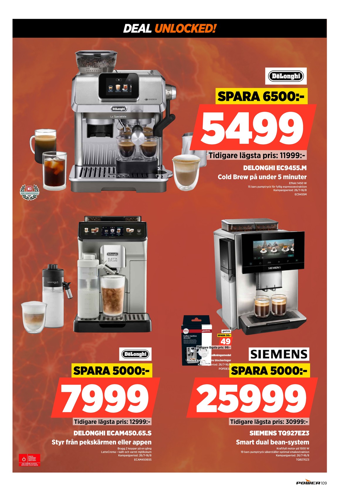 Se Power reklamblad för vecka 31 på Kampanjveckan.se. Se bra erbjudanden på många varor. Läs reklambladet här! Sida 109