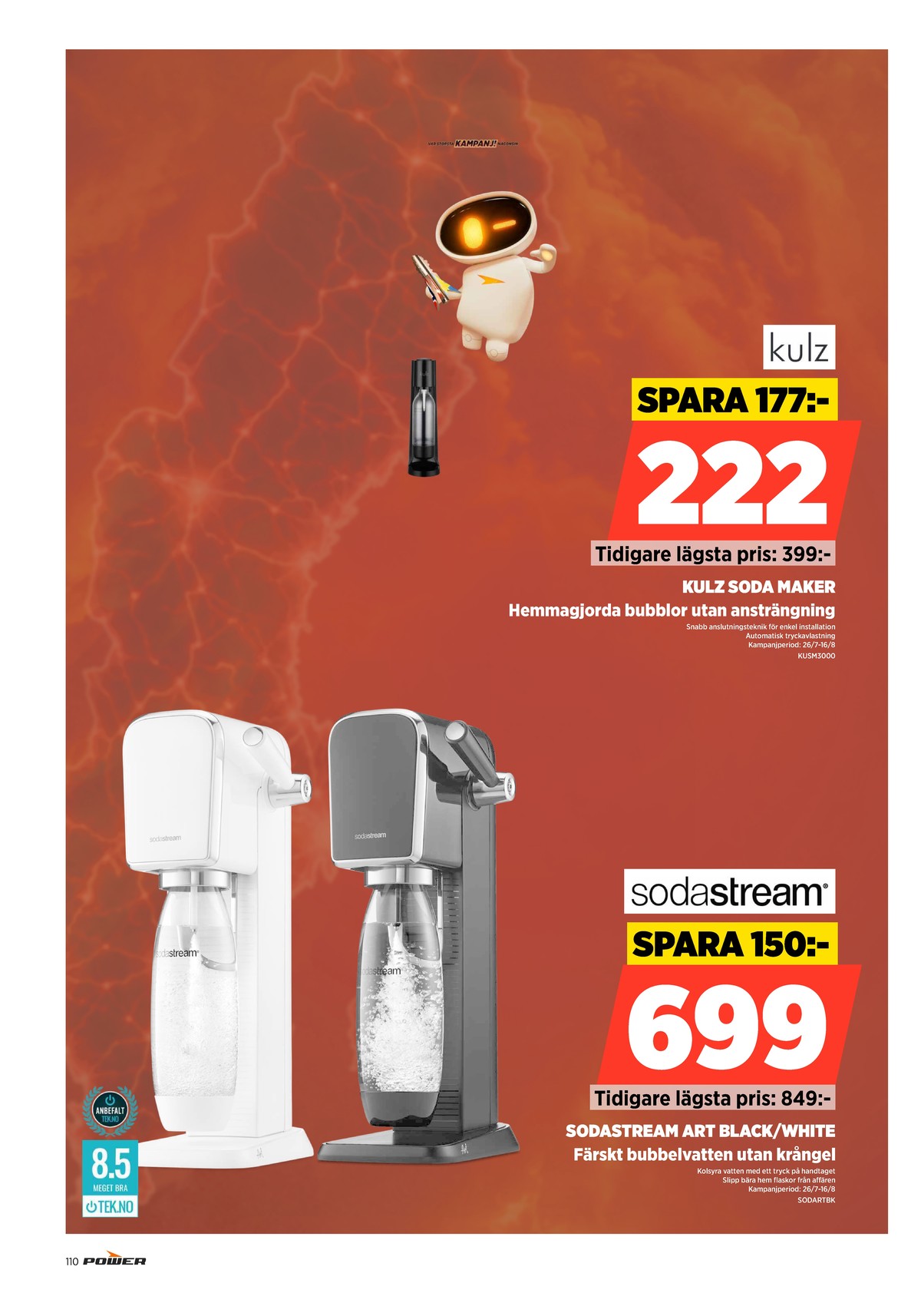 Se Power reklamblad för vecka 31 på Kampanjveckan.se. Se bra erbjudanden på många varor. Läs reklambladet här! Sida 110
